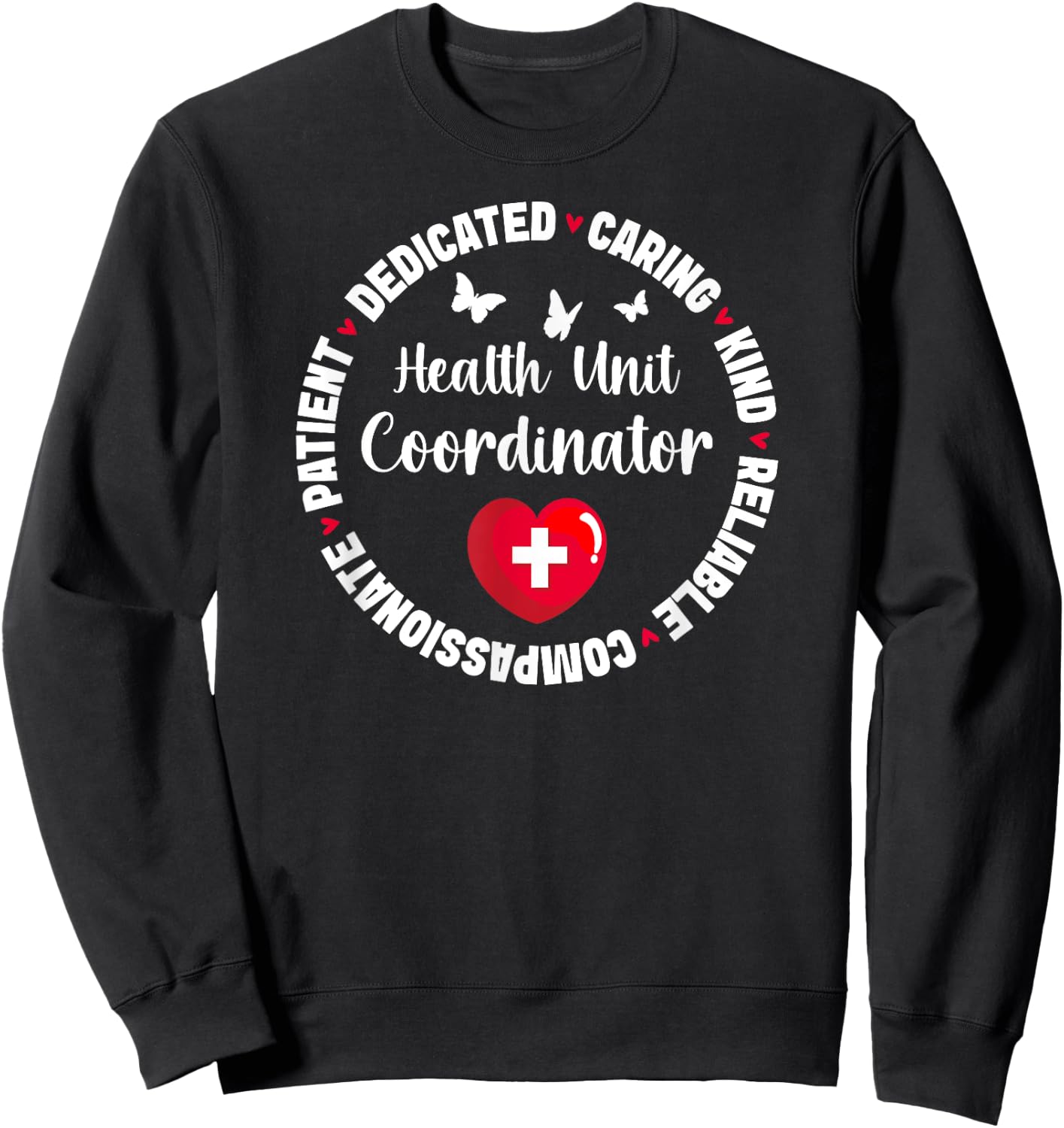 Health Unit Coordinator Appreciation Circle HUC Sweatshirt - Sweatshirt | Black