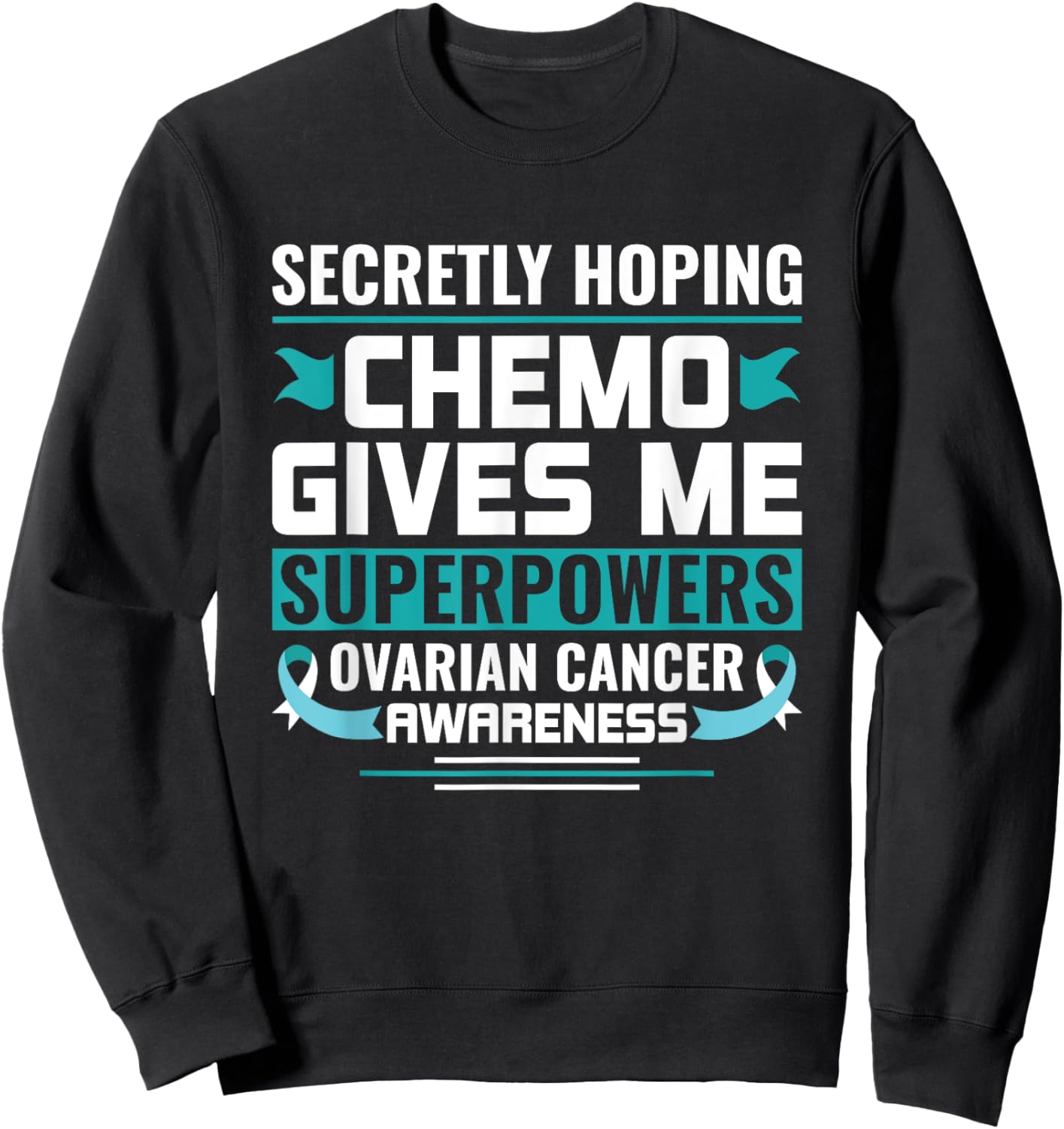 Ovarian Cancer Awareness Ovarian Cancer Warrior Sweatshirt - Sweatshirt | Black