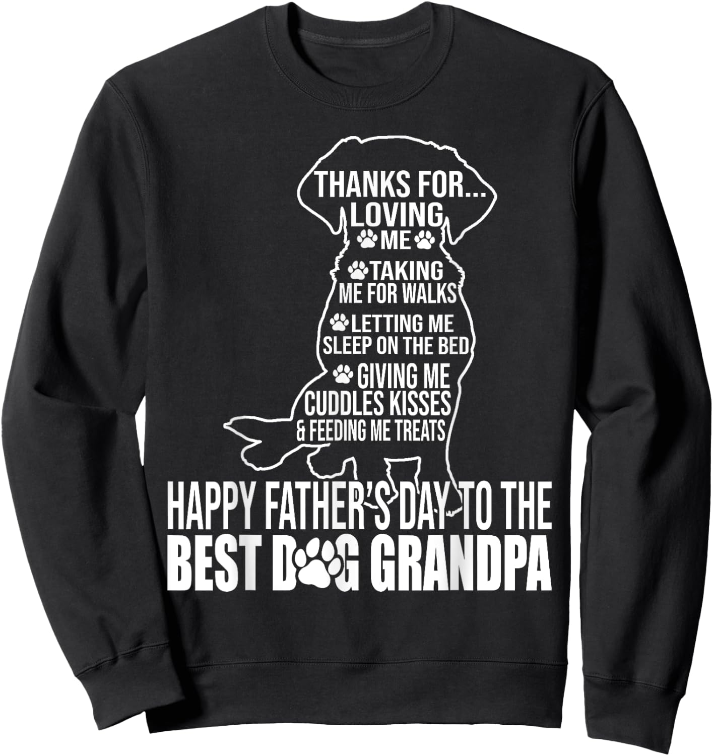 Happy Father's Day To The Best Dog Grandpa Proud Grandpa Sweatshirt - Sweatshirt | Black