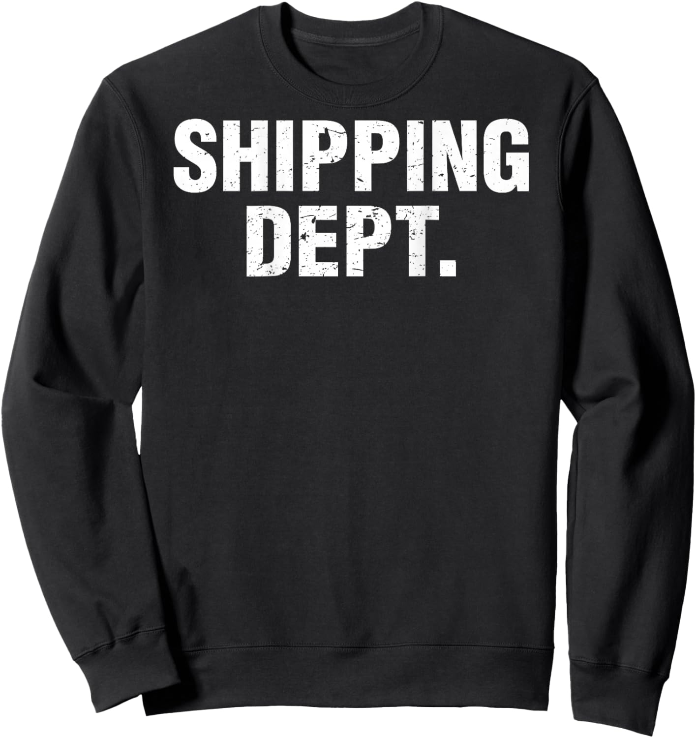 Shipping Dept. Design On The Back Sweatshirt - Sweatshirt | Black