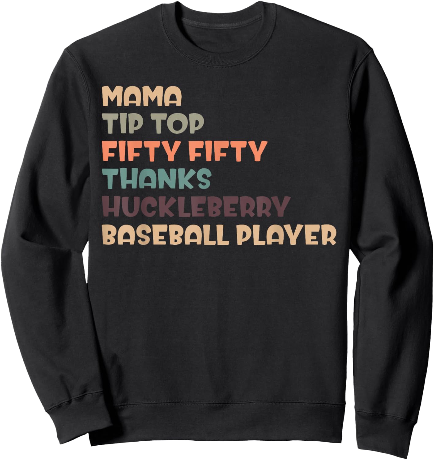 Mama Tip Top Fifty Thanks Huckleberry Neuro Nurse Stroke Sweatshirt - Sweatshirt | Black