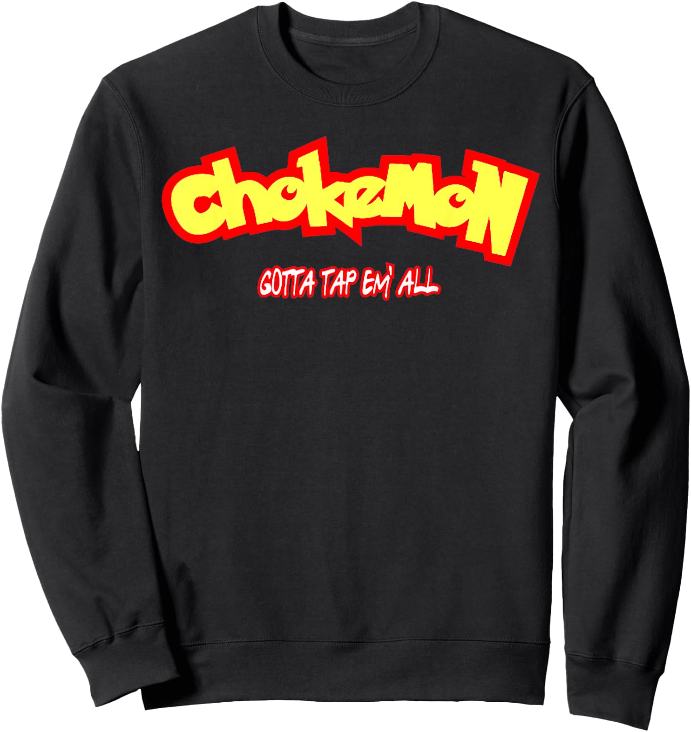 funny chokemon jiu jitsu Black Modern Casual Sports Martial Arts Sweatshirt - Sweatshirt | Black