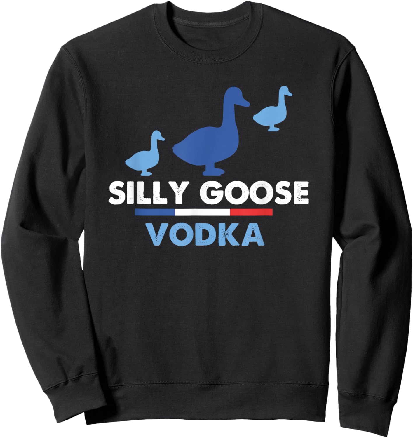 Silly Goose Vodka Funny Animal Alcohol Lover Sweatshirt - Sweatshirt | Black