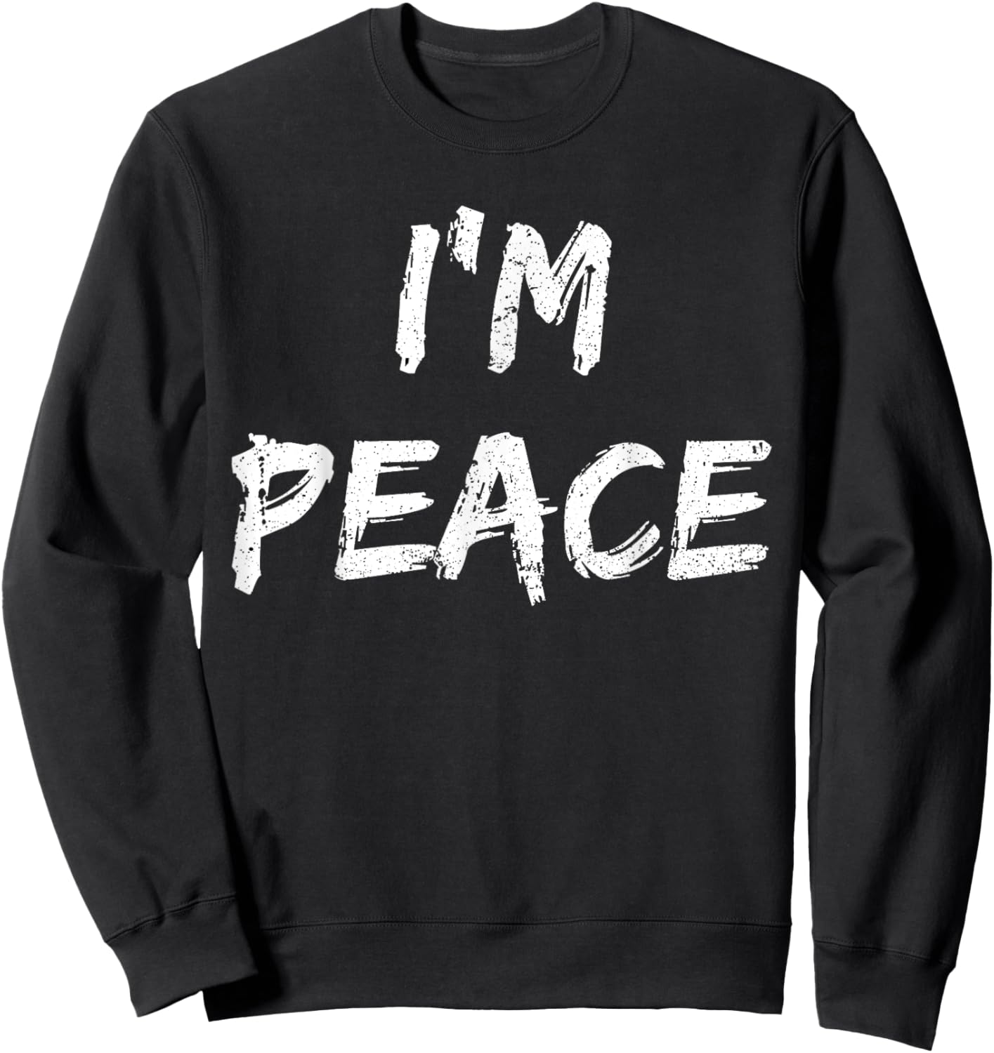 Shirt I Come in Peace I'm Peace Funny Matching Couple Sweatshirt - Sweatshirt | Black