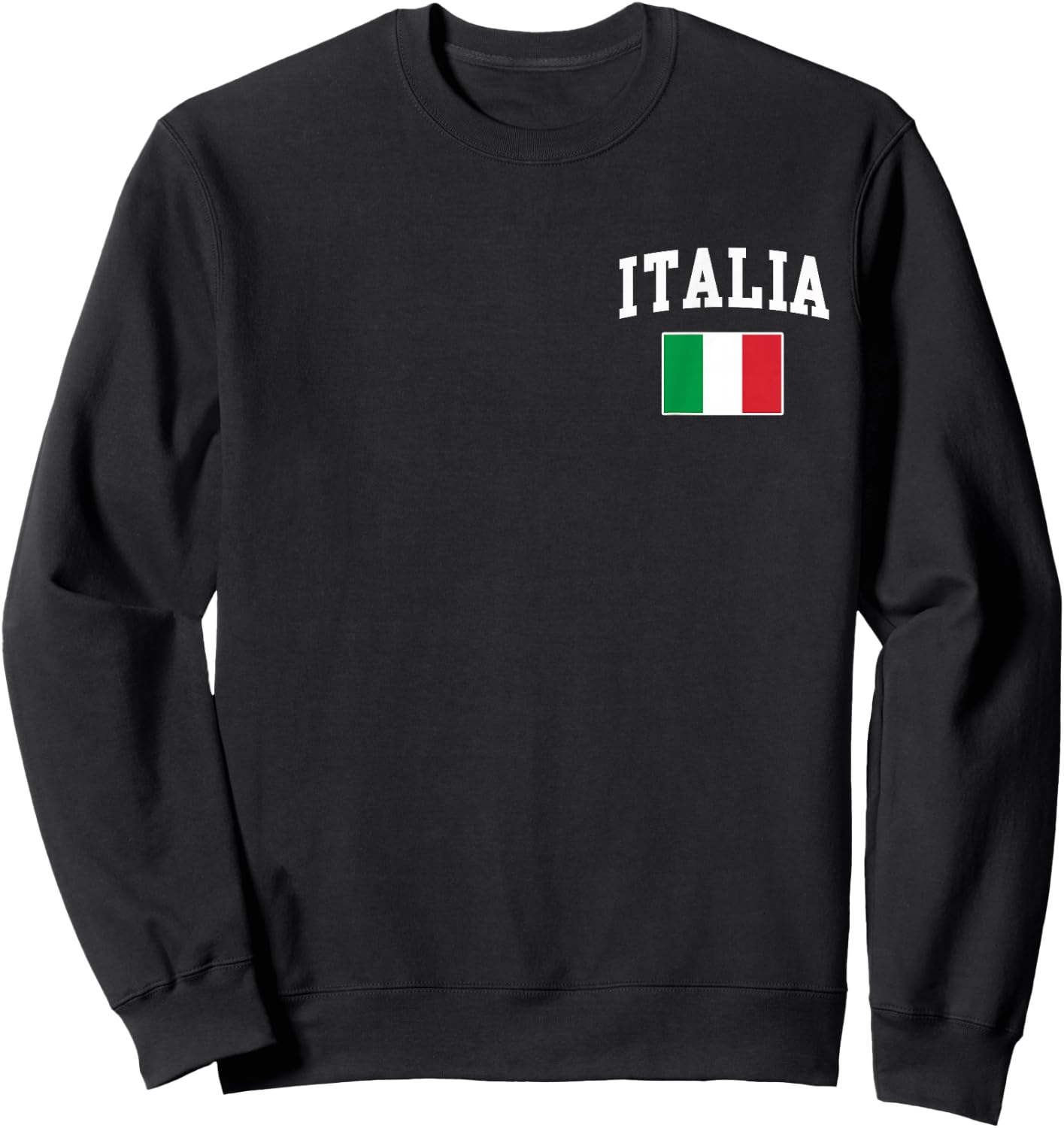 Italia Flag Italy Italian Italiano Family Men Women Sweatshirt - Sweatshirt | Black
