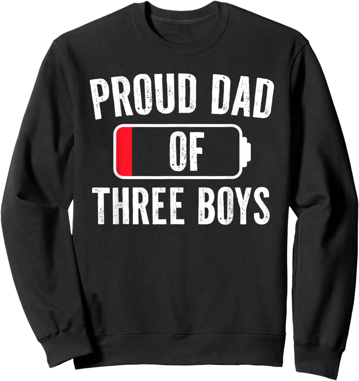 Boy Dad, Dad Of Three Boys Daddy of 3 Sons Father's Day Sweatshirt - Sweatshirt | Black