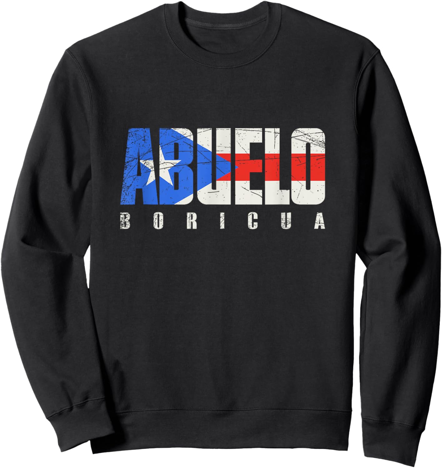 Puerto Rico Grandpa Abuelo Boricua, Puerto Rican Flag Sweatshirt - Sweatshirt | Black