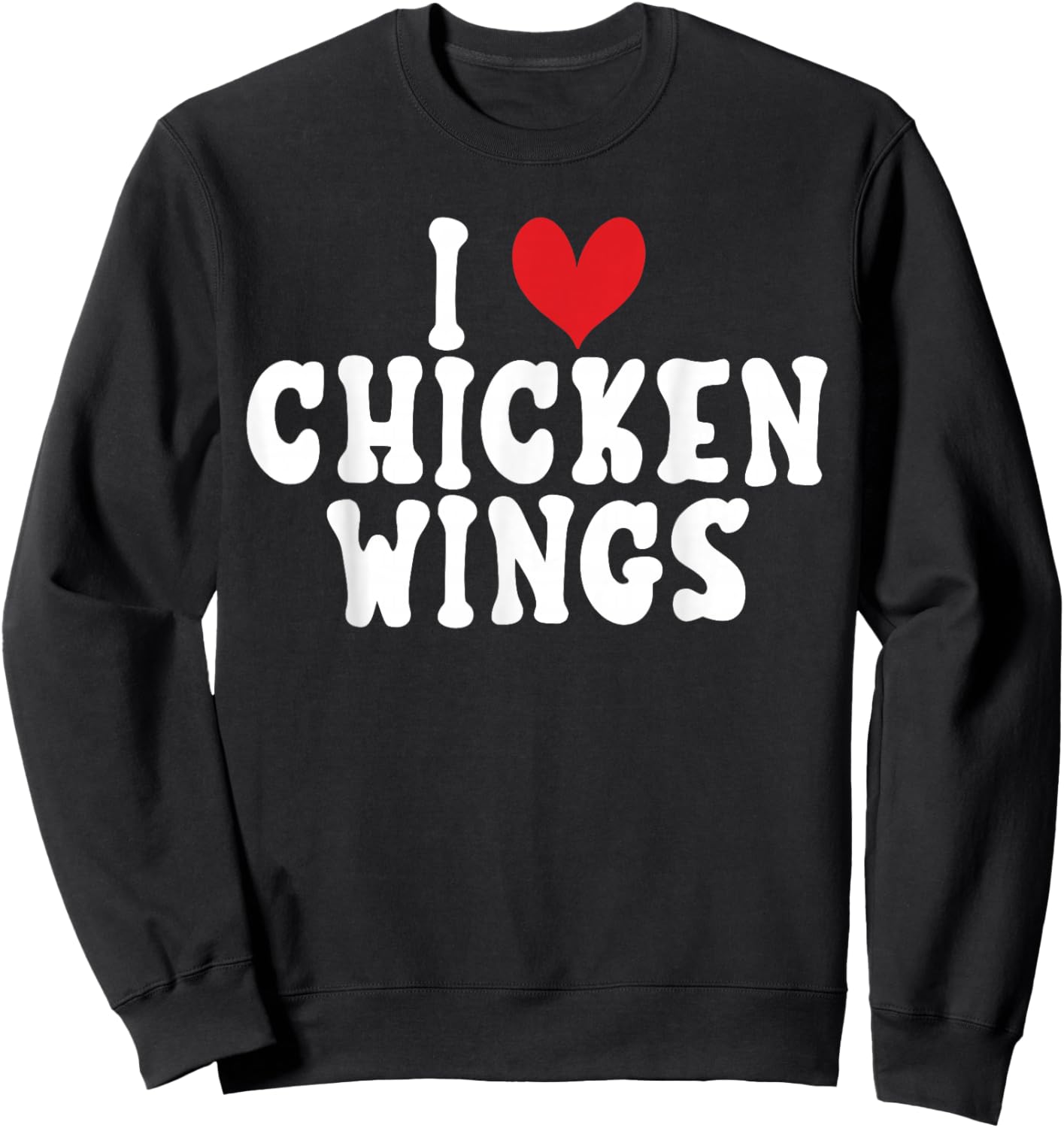 I love Chicken Wings Sweatshirt - Sweatshirt | Black