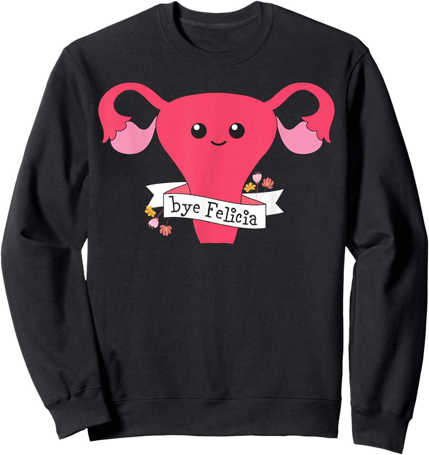 Hysterectomy Support And Uterine Operation Survivor Shirt Sweatshirt - Sweatshirt | Black