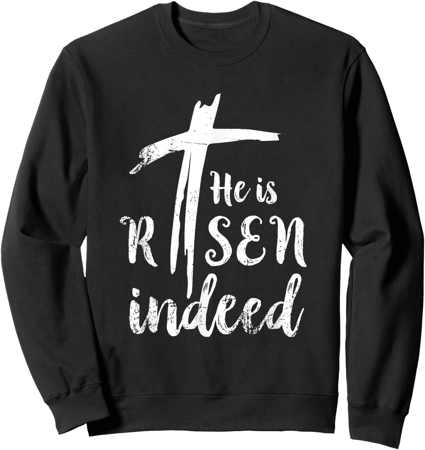 He is Risen Hallelujah Easter Religious Christian Idea Sweatshirt - Sweatshirt | Black