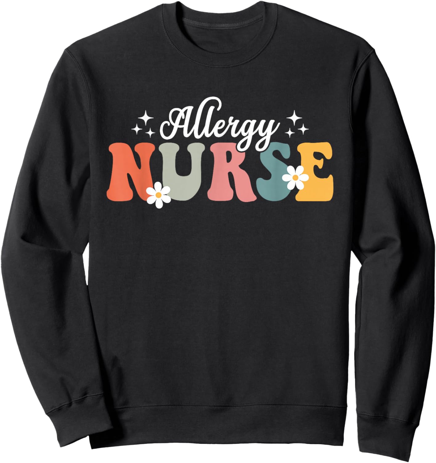 Retro Groovy Nurse Allergy Nurse Funny Nursing Men Sweatshirt - Sweatshirt | Black