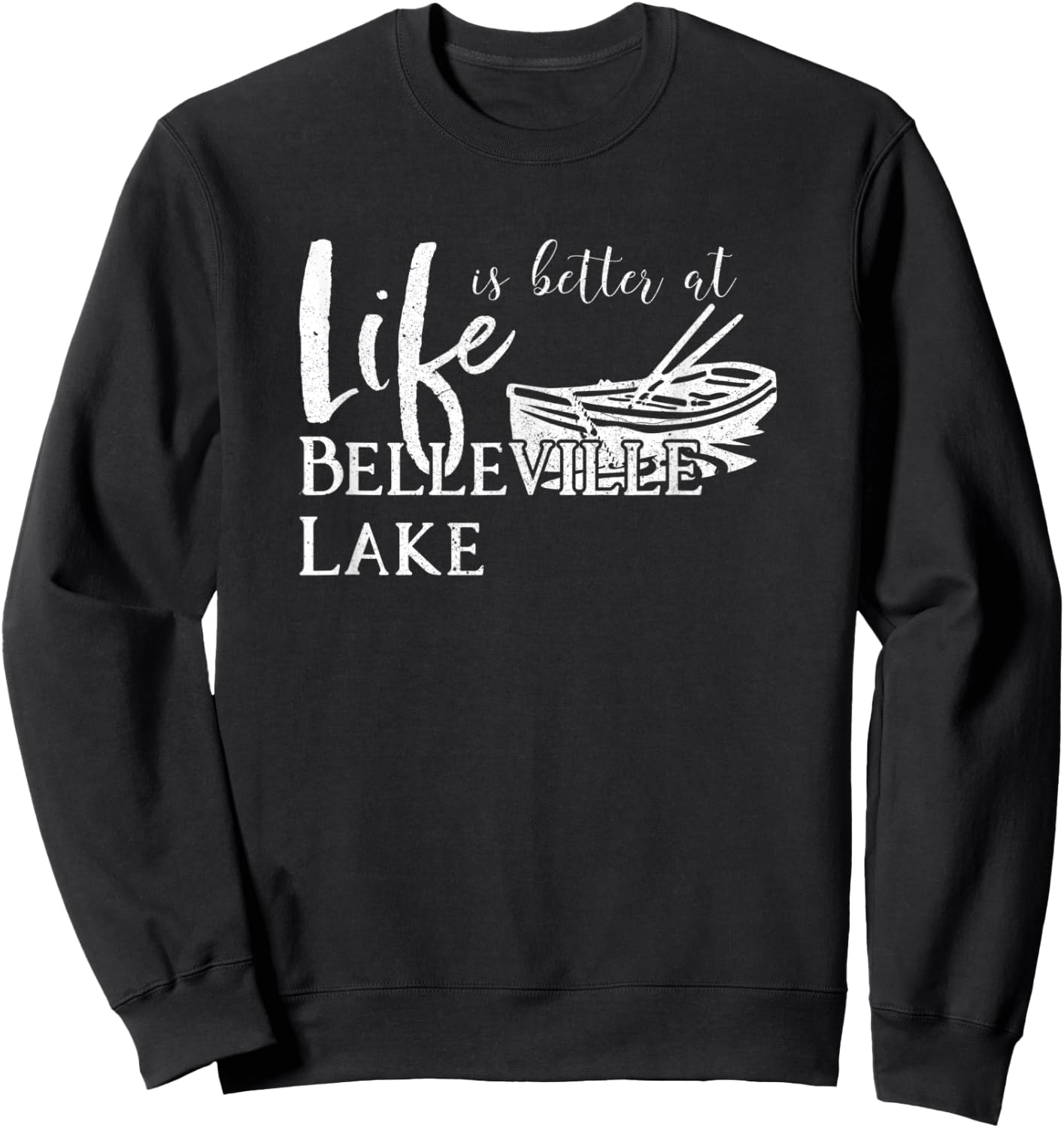 Belleville Lake, Life is Better Michigan Summer Vacation Sweatshirt - Sweatshirt | Black