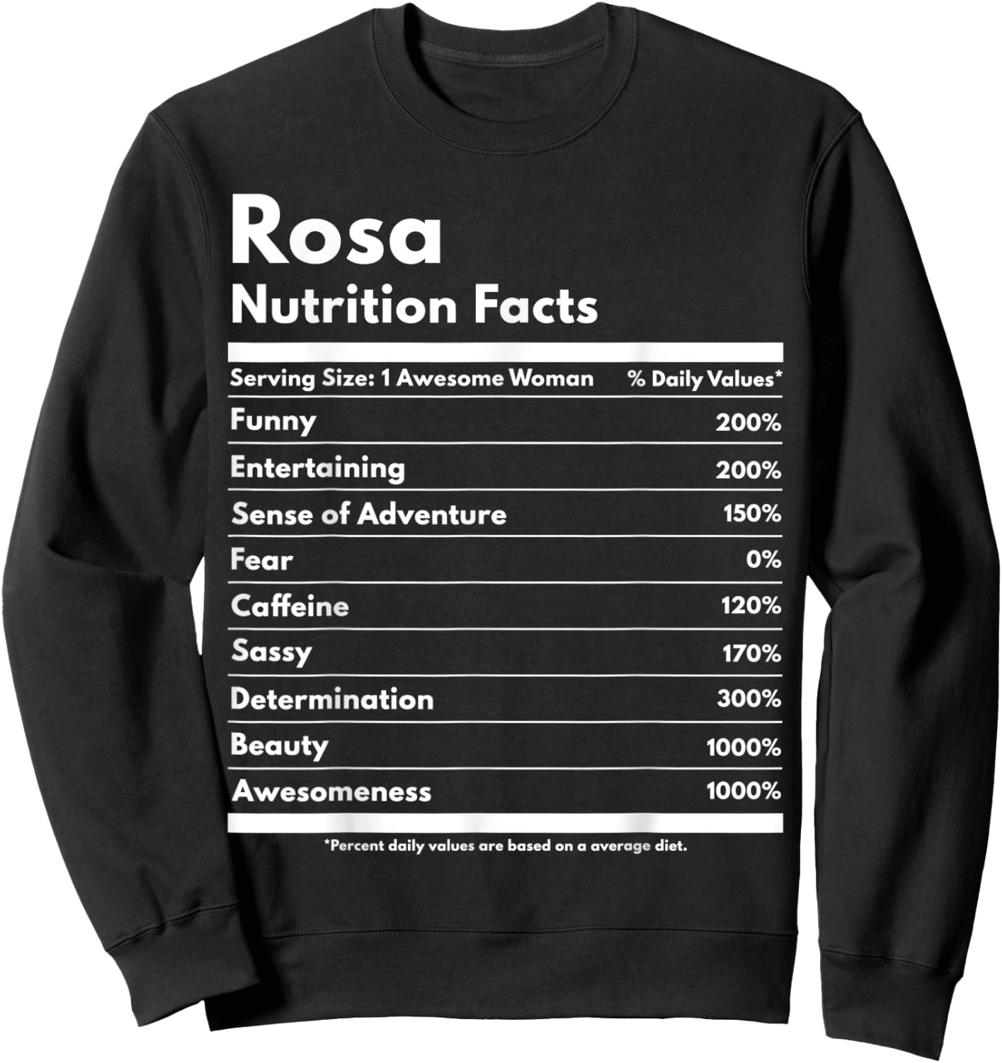 Rosa Nutrition Facts Gift Funny Personalized Name Rosa Sweatshirt - Sweatshirt | Black