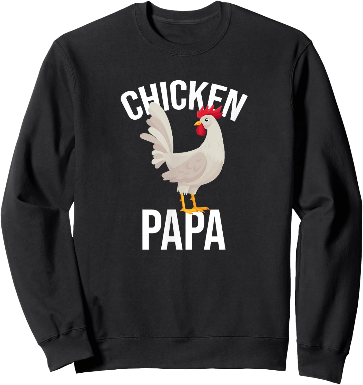 Chicken Papa Chicken Chickens Pet Sweatshirt - Sweatshirt | Black