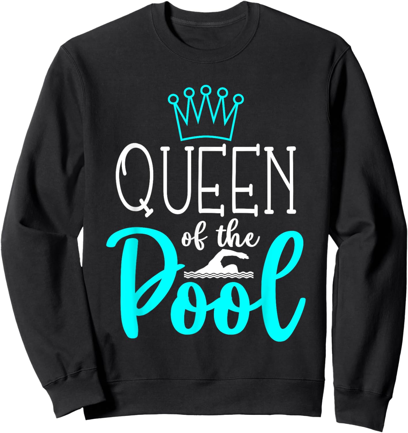 Queen Of The Pool Swimming Swimmer Swim Women Sweatshirt - Sweatshirt | Black