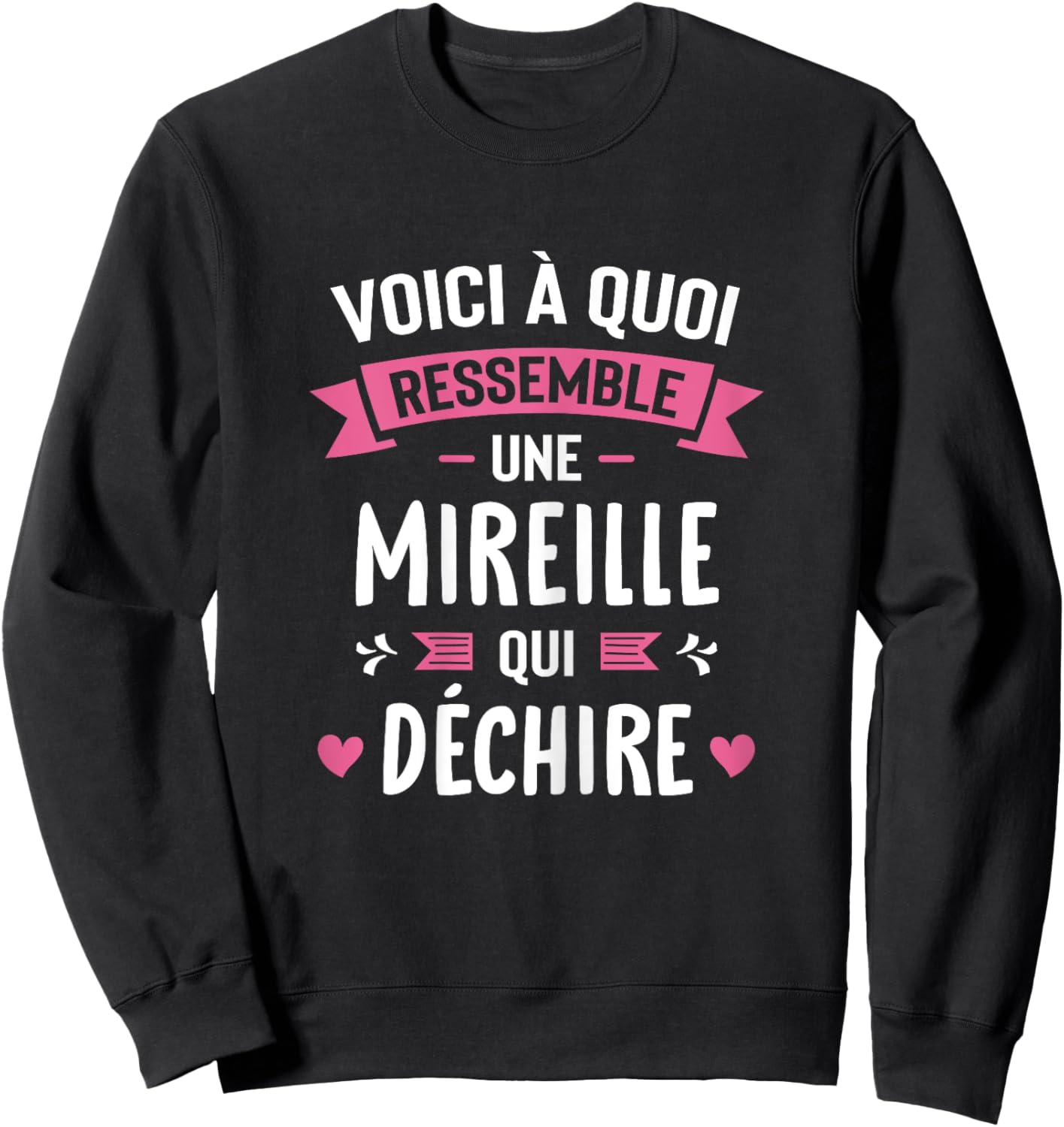 Woman Humour Personalised Gift Mireille Qui Déchire , Black, Female X-Small Sweatshirt - Sweatshirt | Black