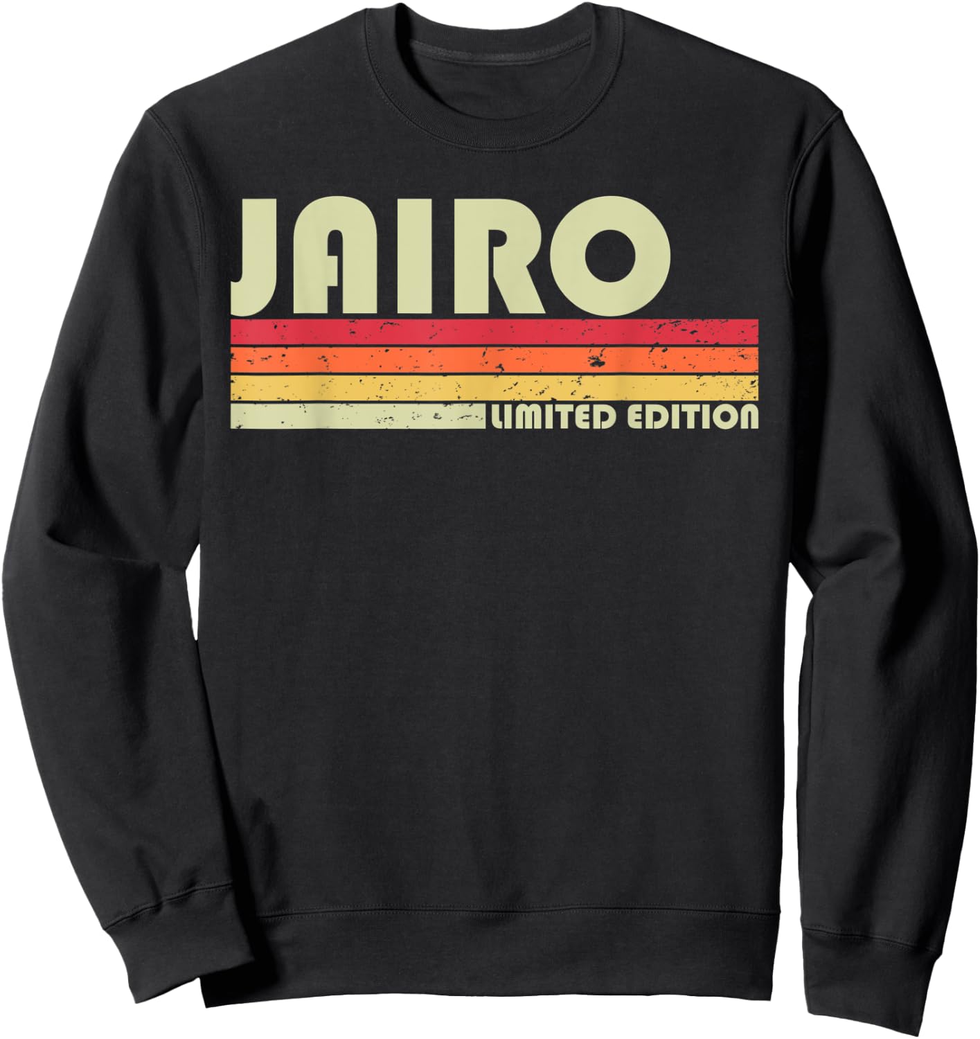 JAIRO Gift Name Personalized Funny Retro Vintage Birthday Sweatshirt - Sweatshirt | Black