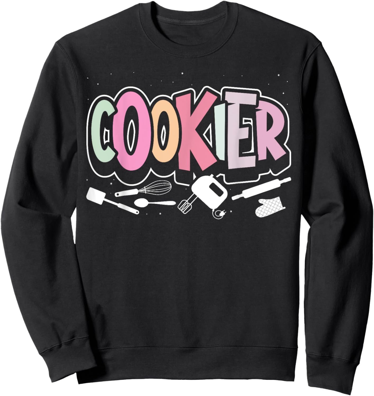 Cookie Decorating for Bakers and Cookie Artists Sweatshirt - Sweatshirt | Black