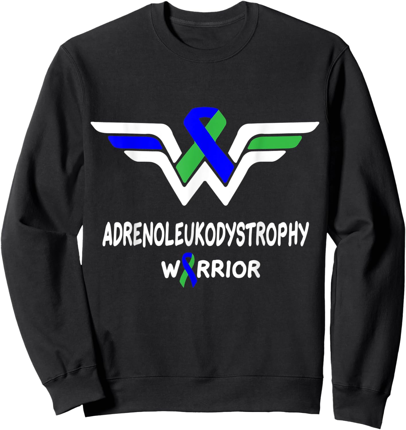 Adrenoleukodystrophy Awareness Warrior Green & Blue Ribbon Sweatshirt - Sweatshirt | Black