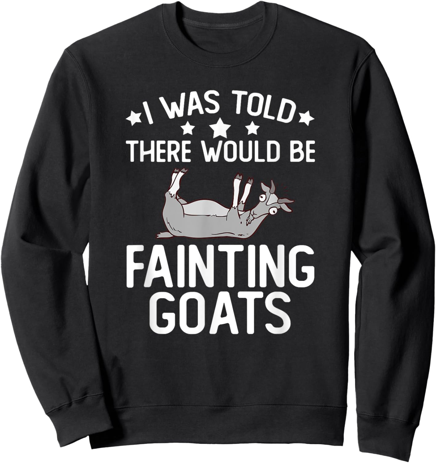Fainting Goat Funny Tennessee Myotonic Goats Sweatshirt - Sweatshirt | Black