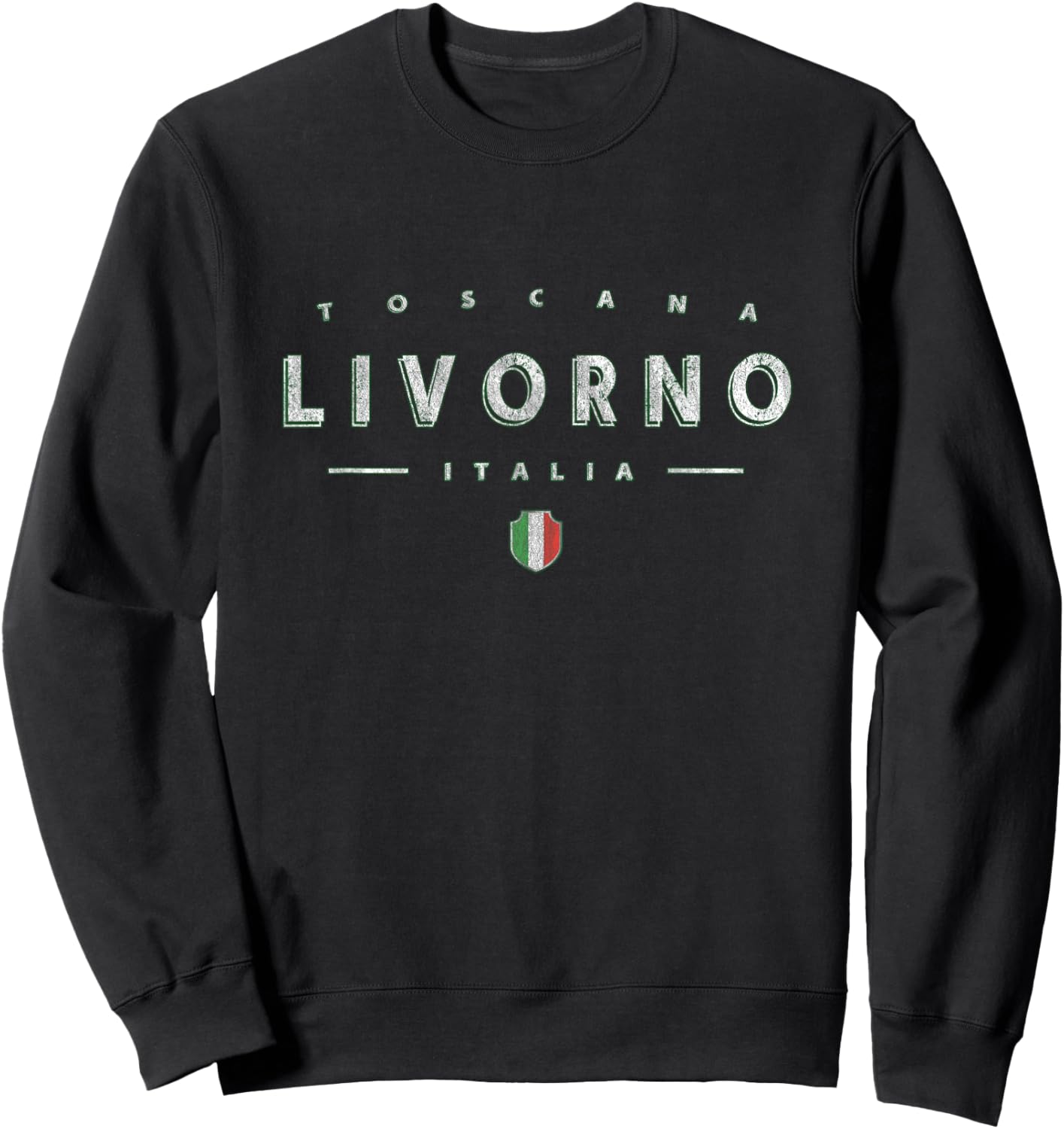 Livorno Toscana Italia - Livorno Italy Sweatshirt - Sweatshirt | Black