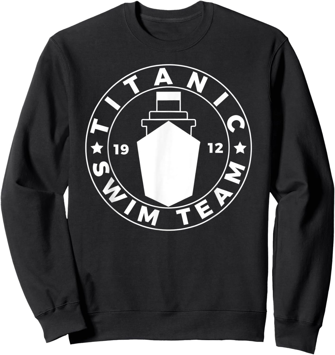 Titanic Swim Team Cruise Ship Atlantic Voyage Ocean Queen Sweatshirt - Sweatshirt | Black