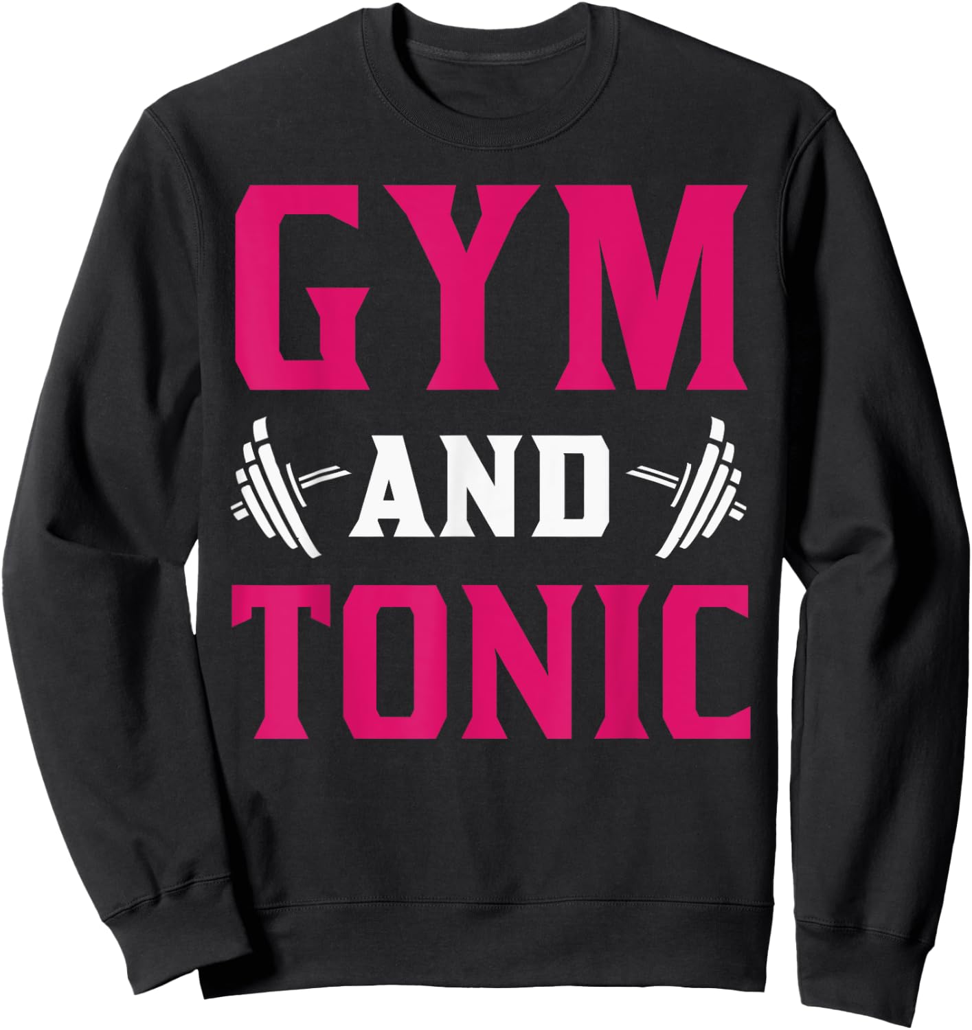 Gym And Tonic Workout Exercise Training Sweatshirt - Sweatshirt | Black