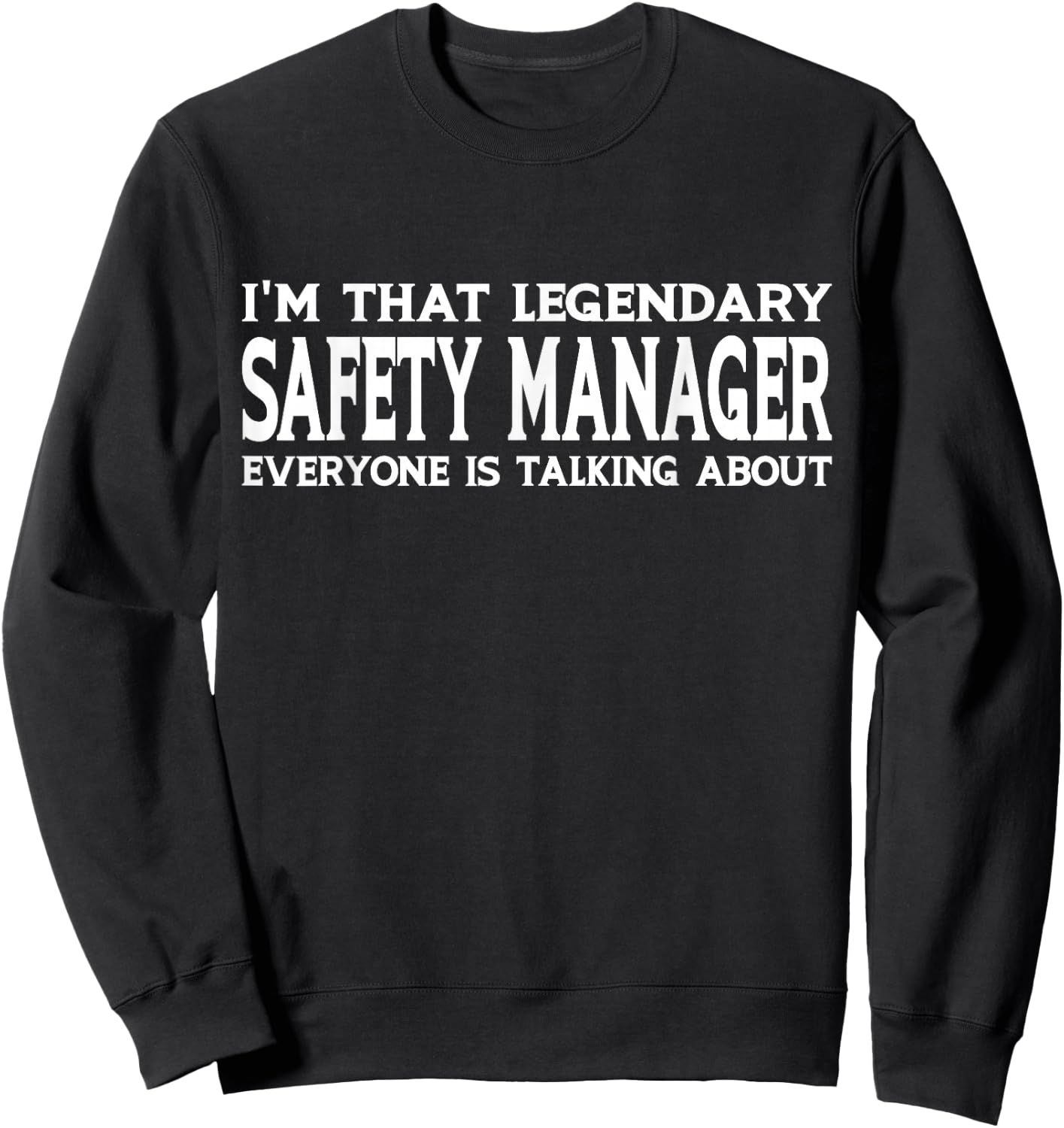 Safety Manager Job Title Employee Funny Safety Manager Sweatshirt - Sweatshirt | Black