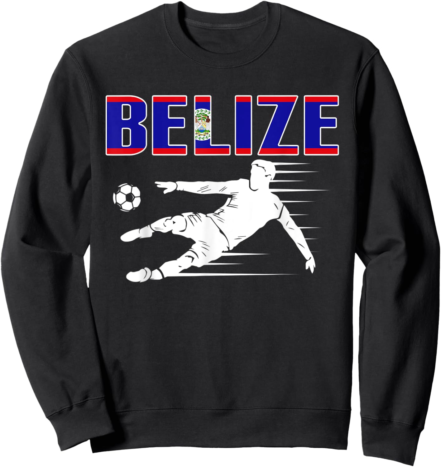 Belize Soccer Fans Jersey Proud Belizean Football Supporters Sweatshirt - Sweatshirt | Black