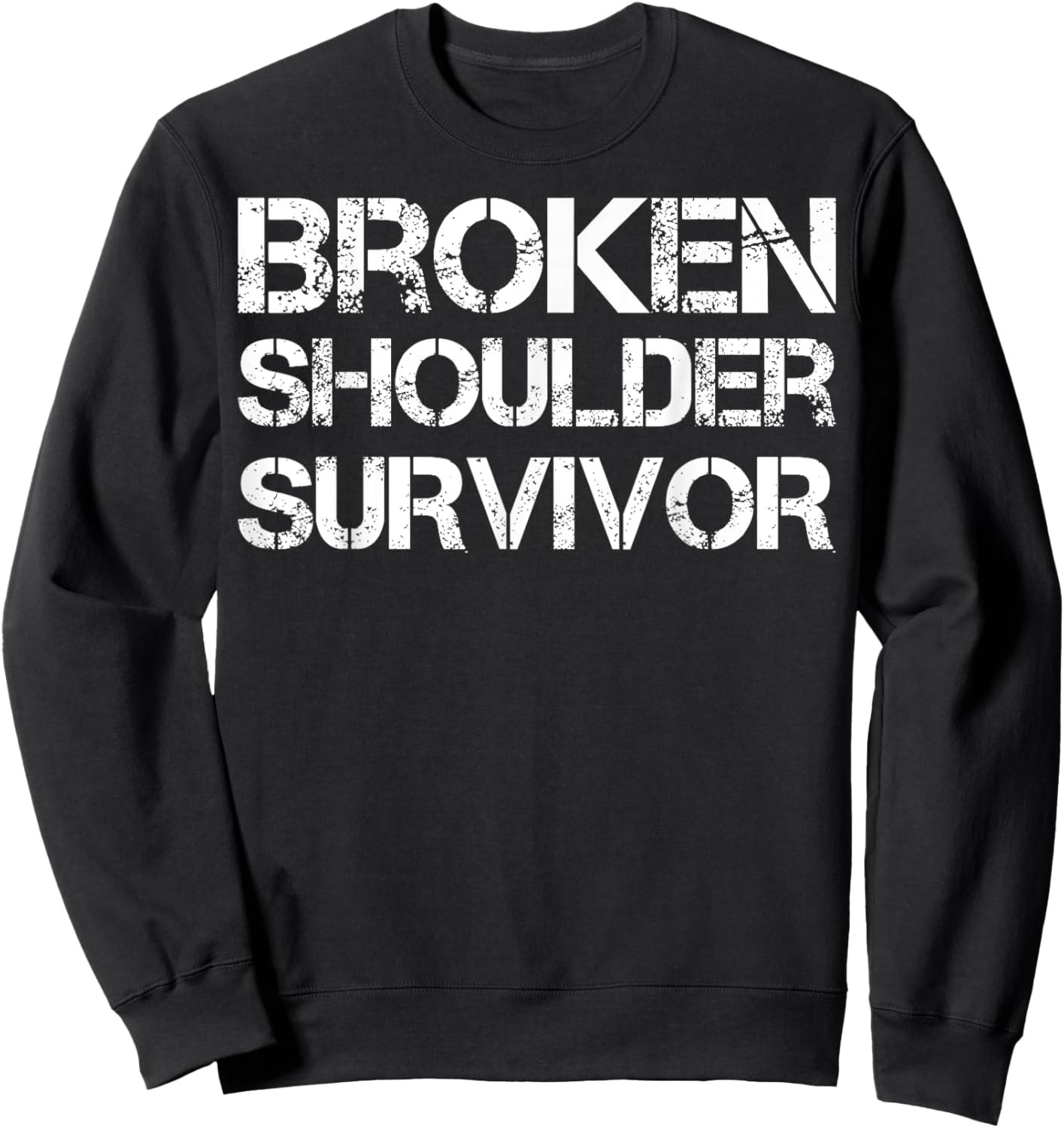 Broken Shoulder Survivor Sweatshirt - Sweatshirt | Black
