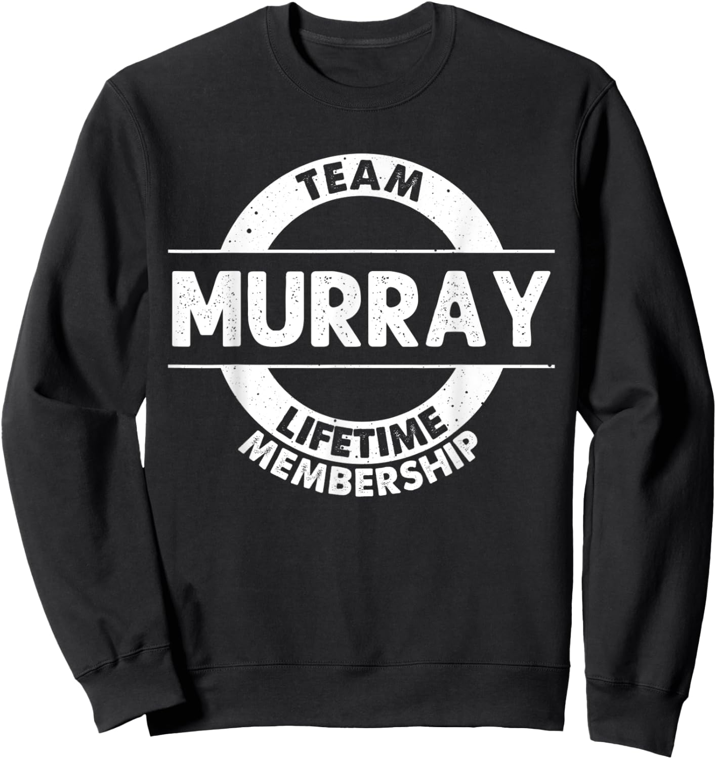MURRAY Gift Funny Surname Family Tree Birthday Reunion Idea Sweatshirt - Sweatshirt | Black
