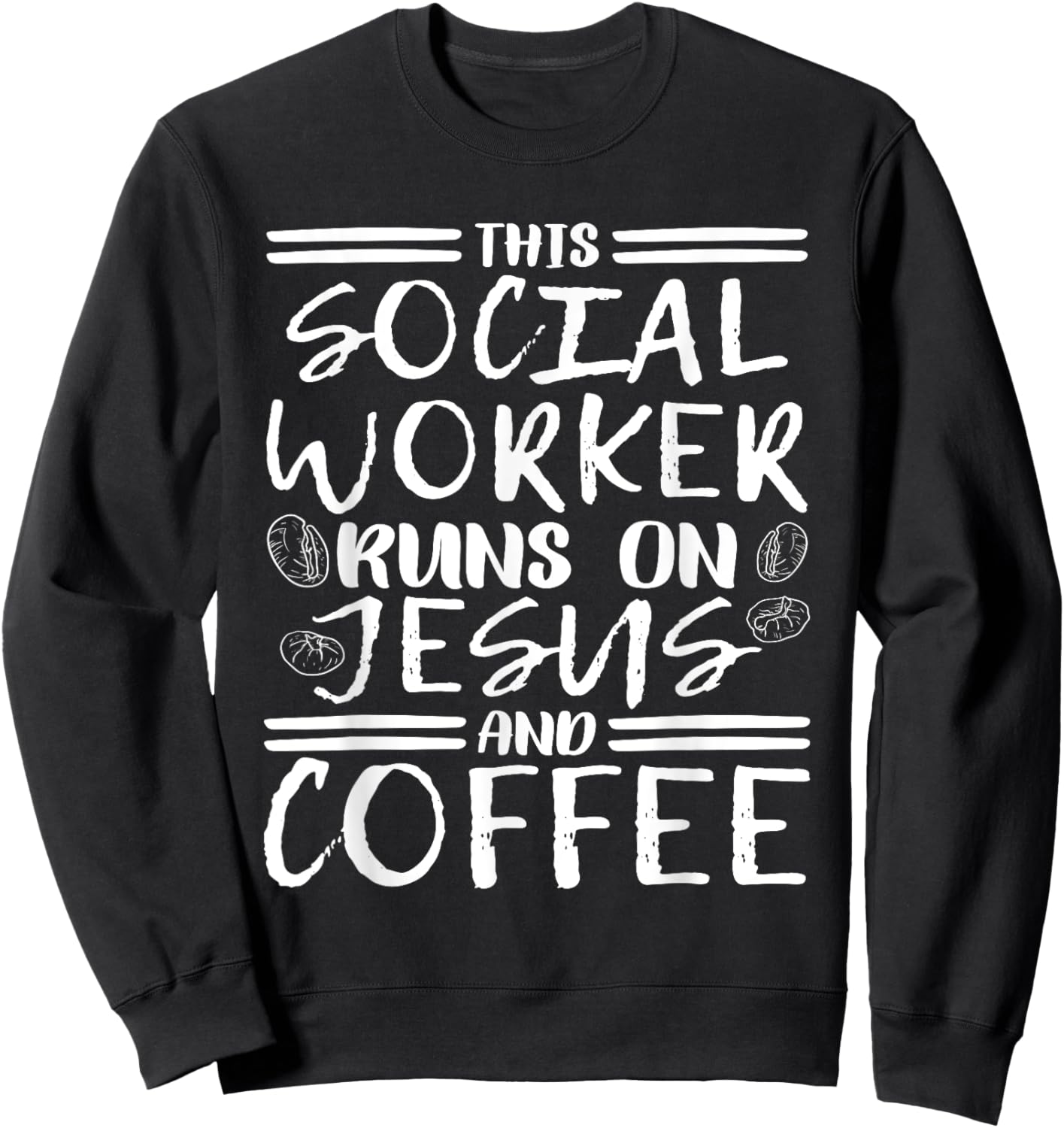 This Social Worker Runs On Jesus, Christian Social Worker Sweatshirt - Sweatshirt | Black