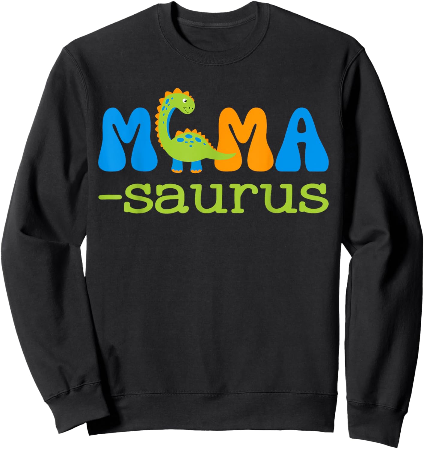 Mamysaurus T Rex Dinosaur Mamy Saurus Family Matching Sweatshirt - Sweatshirt | Black