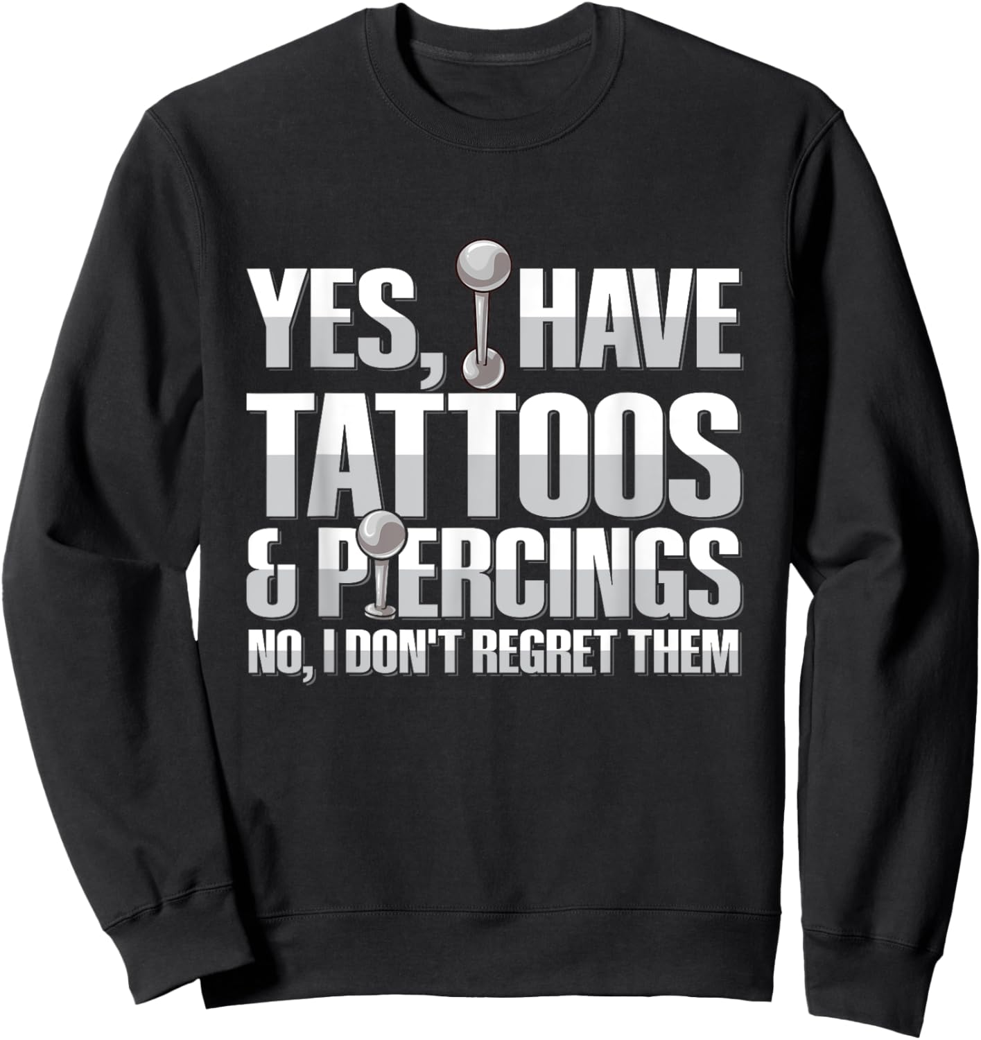 Piercing Body Art Design for a Piercer Sweatshirt - Sweatshirt | Black