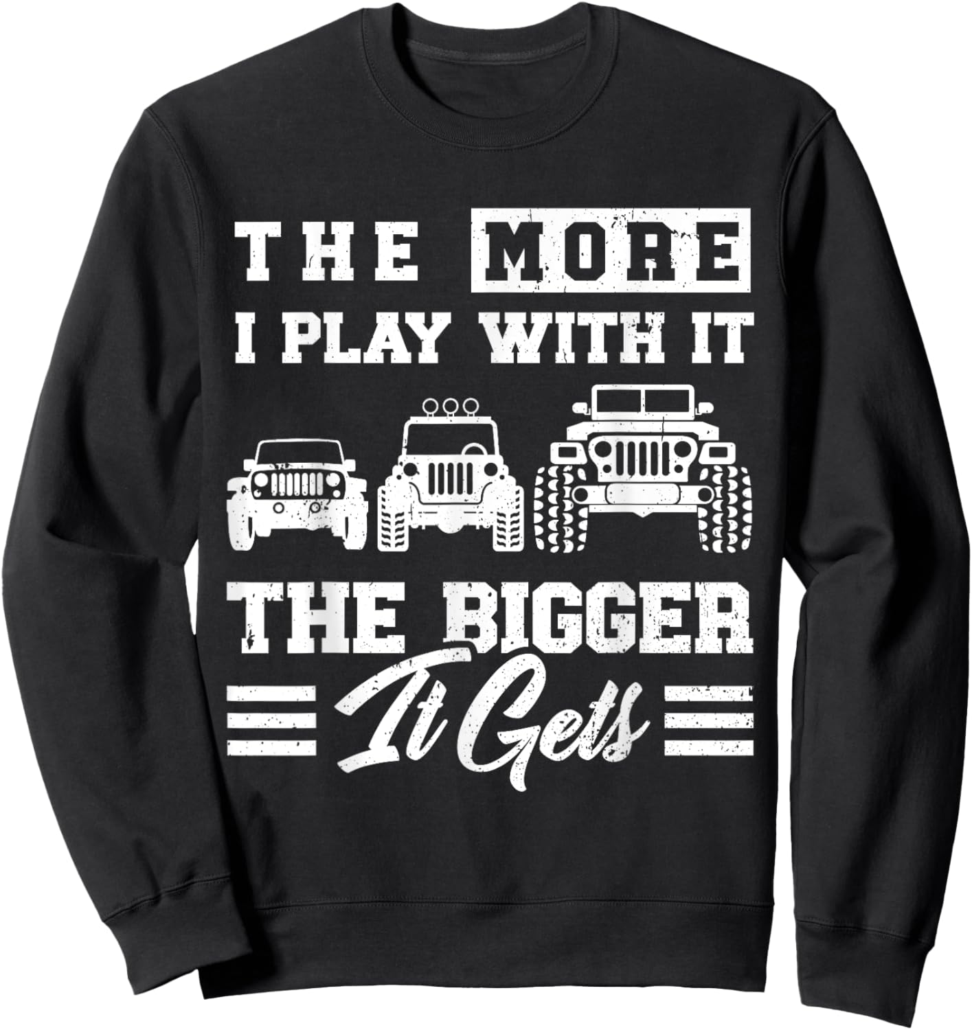 Funny Offroading Puns Off-Road Vehicle Car Collector Sweatshirt - Sweatshirt | Black