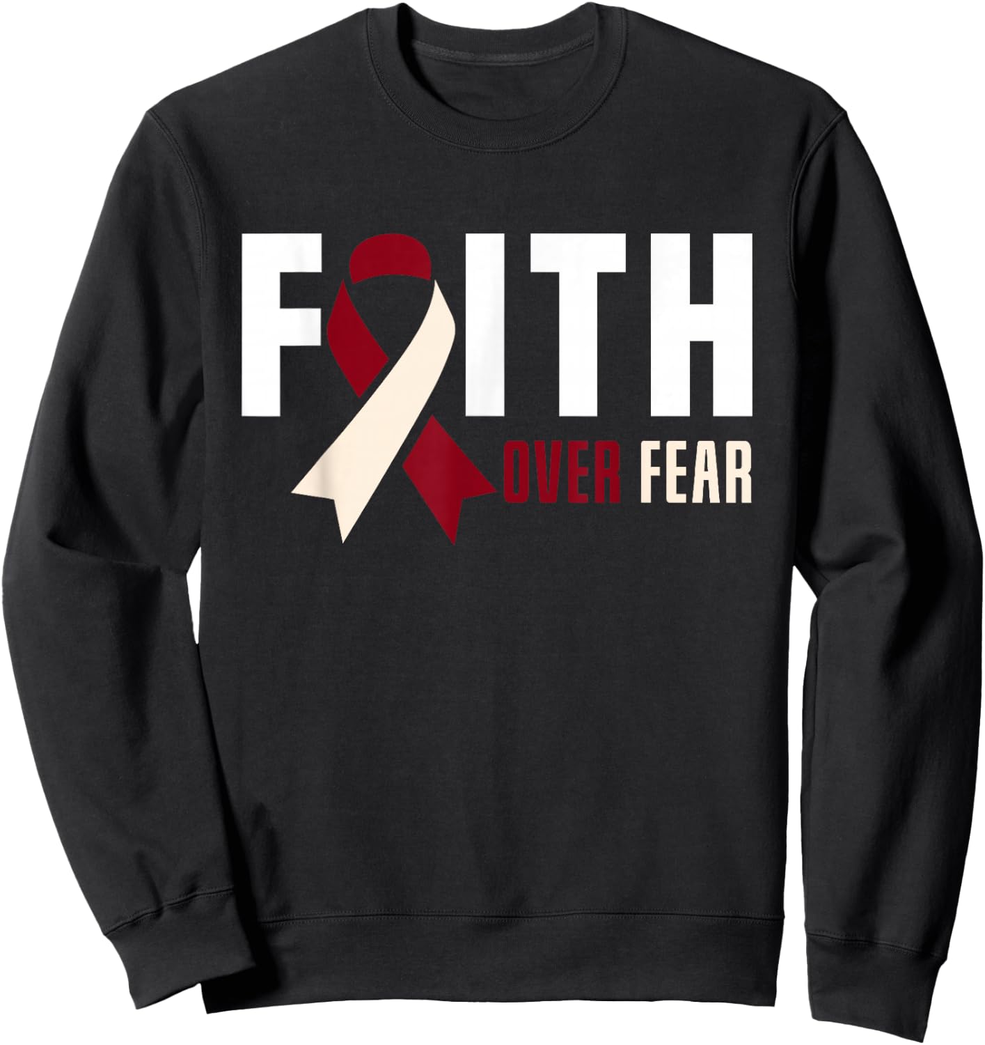 Faith Fear Jesus God Throat Oral Head Neck Cancer Awareness Sweatshirt - Sweatshirt | Black