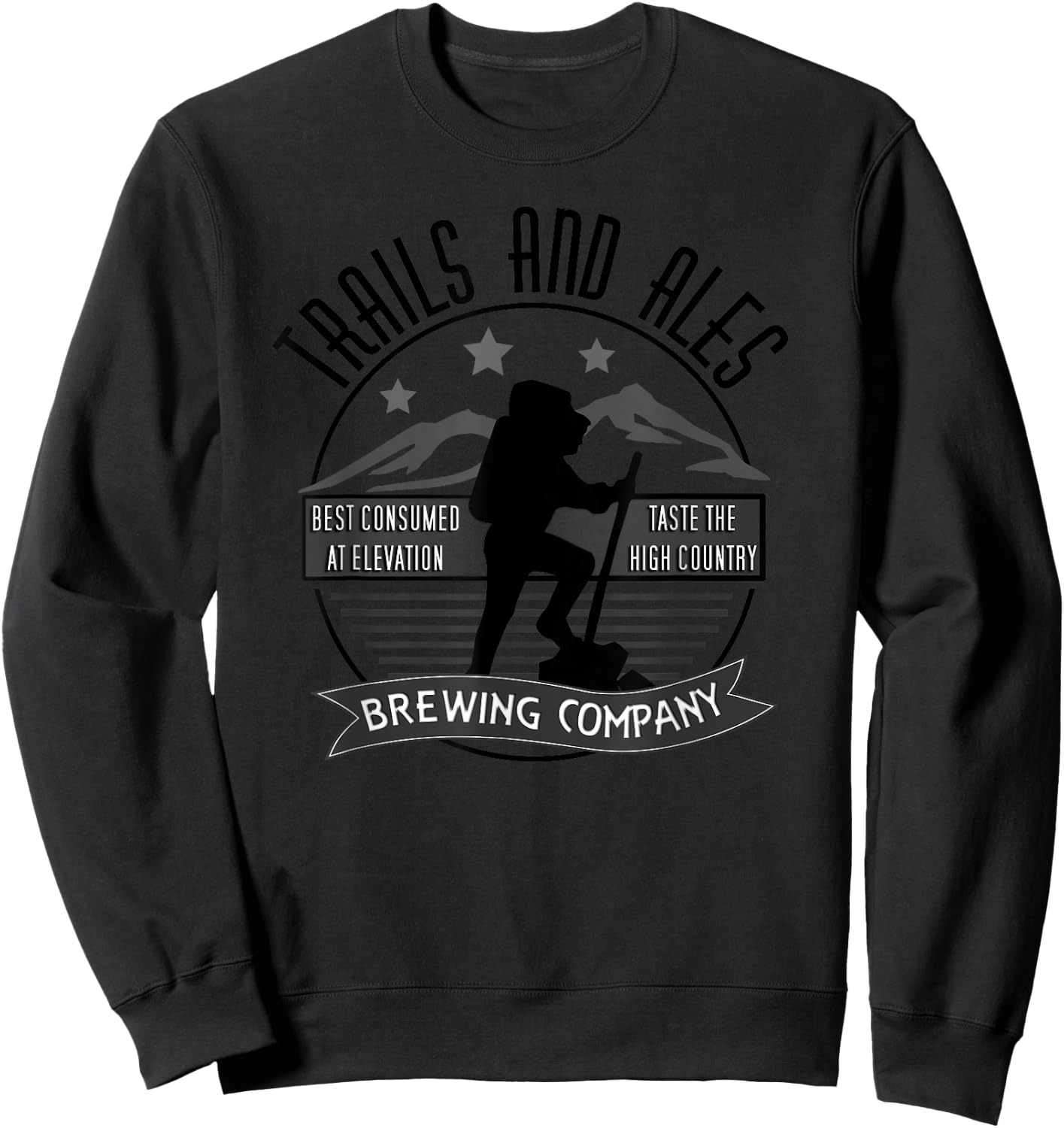 Trails and Ales Brewing Co. Hiking, Running, and Drinking Sweatshirt - Sweatshirt | Black