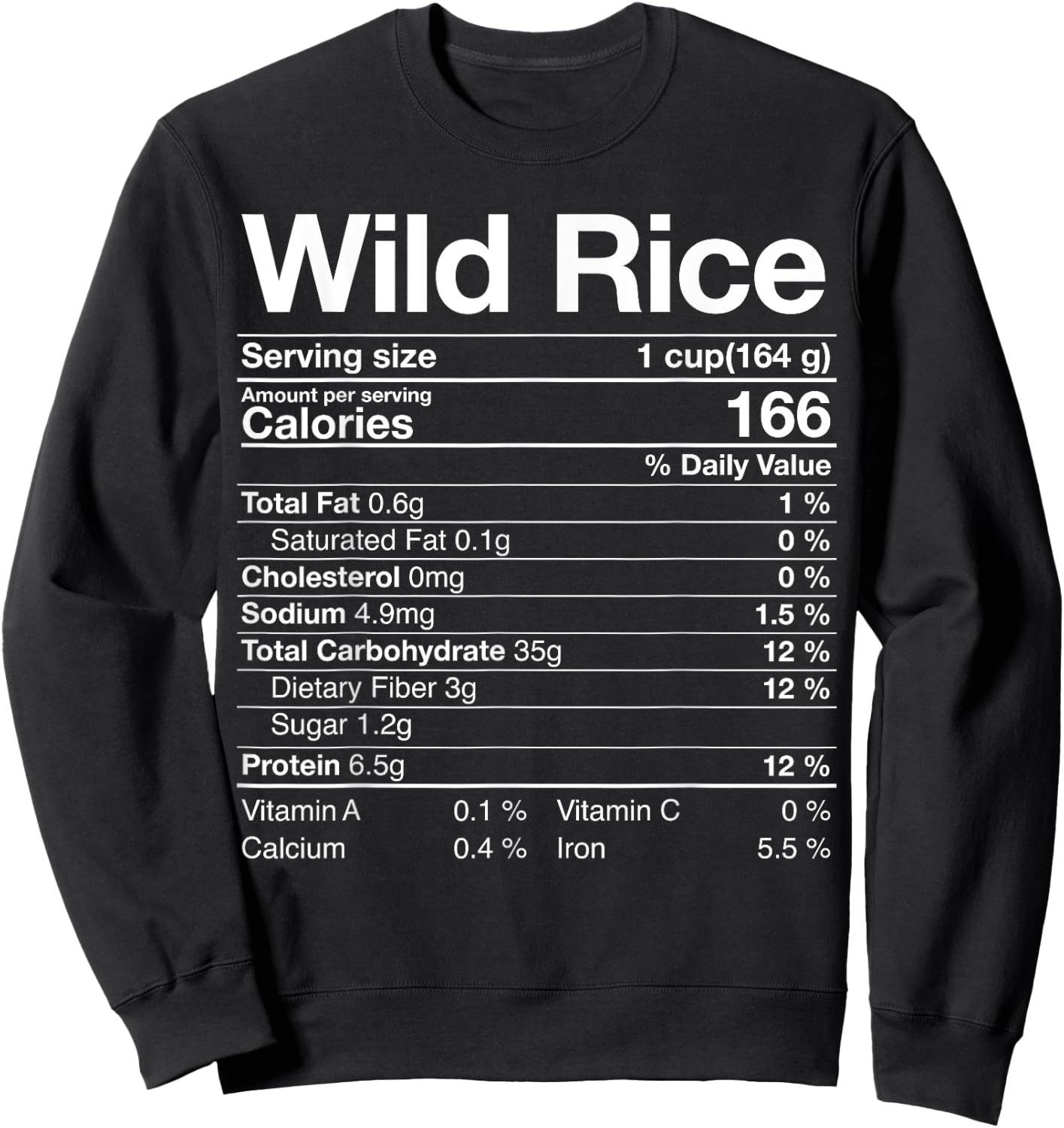 Wild Rice Nutrition Facts Thanksgiving Christmas Turkey Day Sweatshirt - Sweatshirt | Black