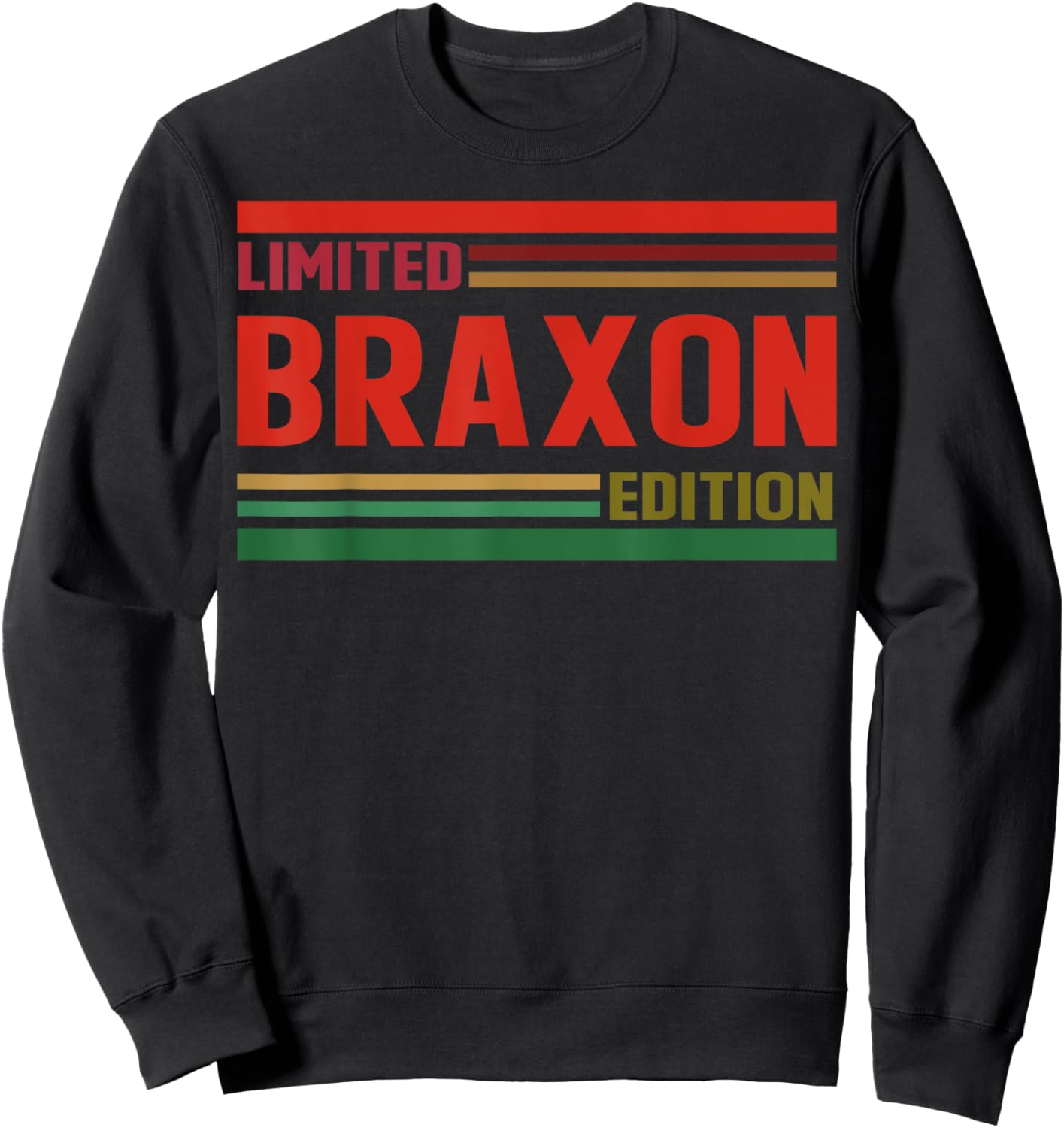 BRAXON Limited Edition Shirt BRAXON Name Personalized Sweatshirt - Sweatshirt | Black