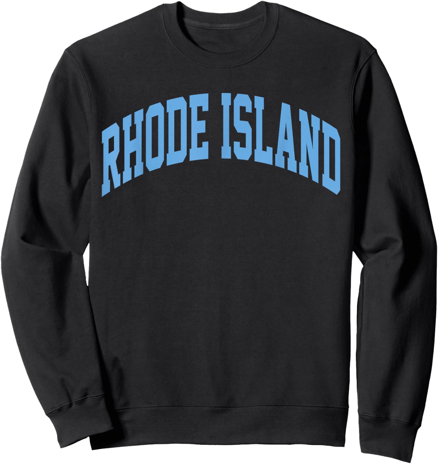 Retro Rhode Island Souvenir Classic Rhode Island Light Blue Sweatshirt - Sweatshirt | Black