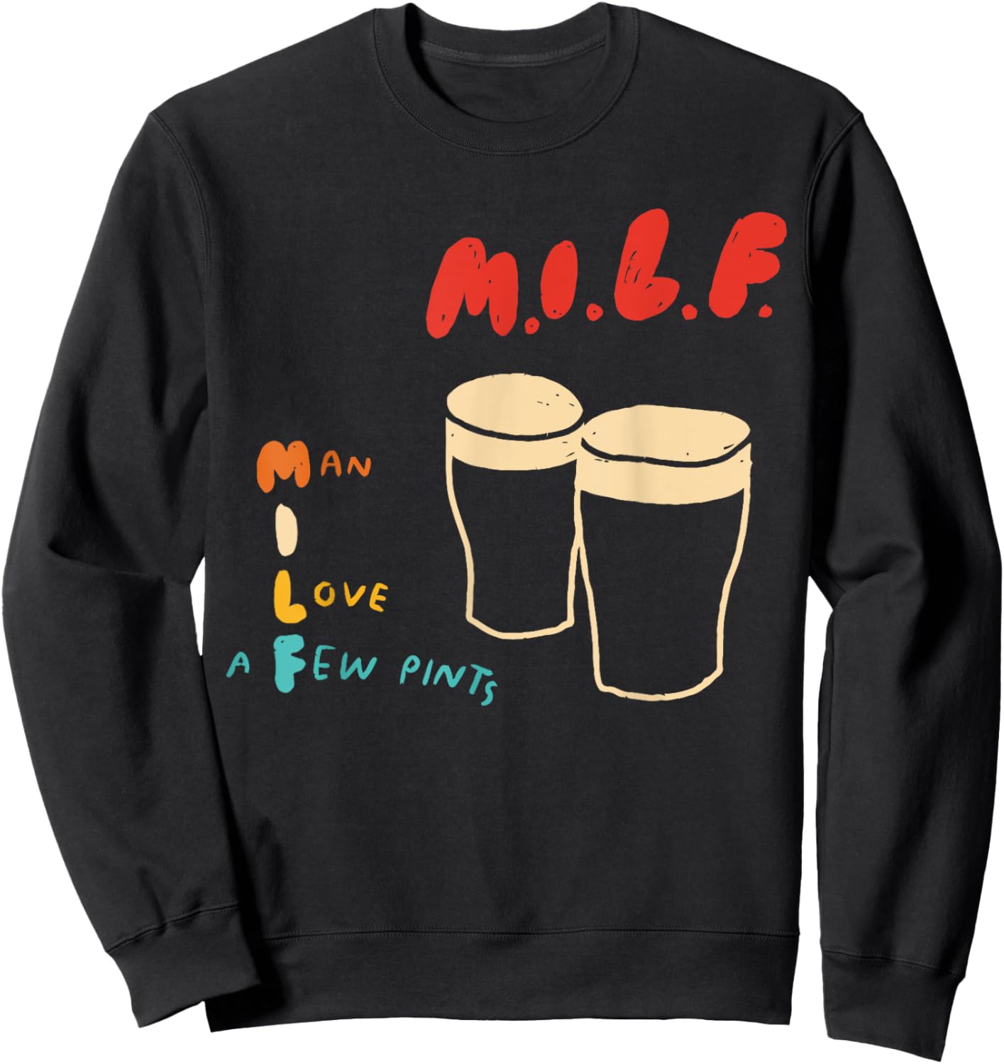 Man Love A Few Pints Retro Vintage Sweatshirt - Sweatshirt | Black