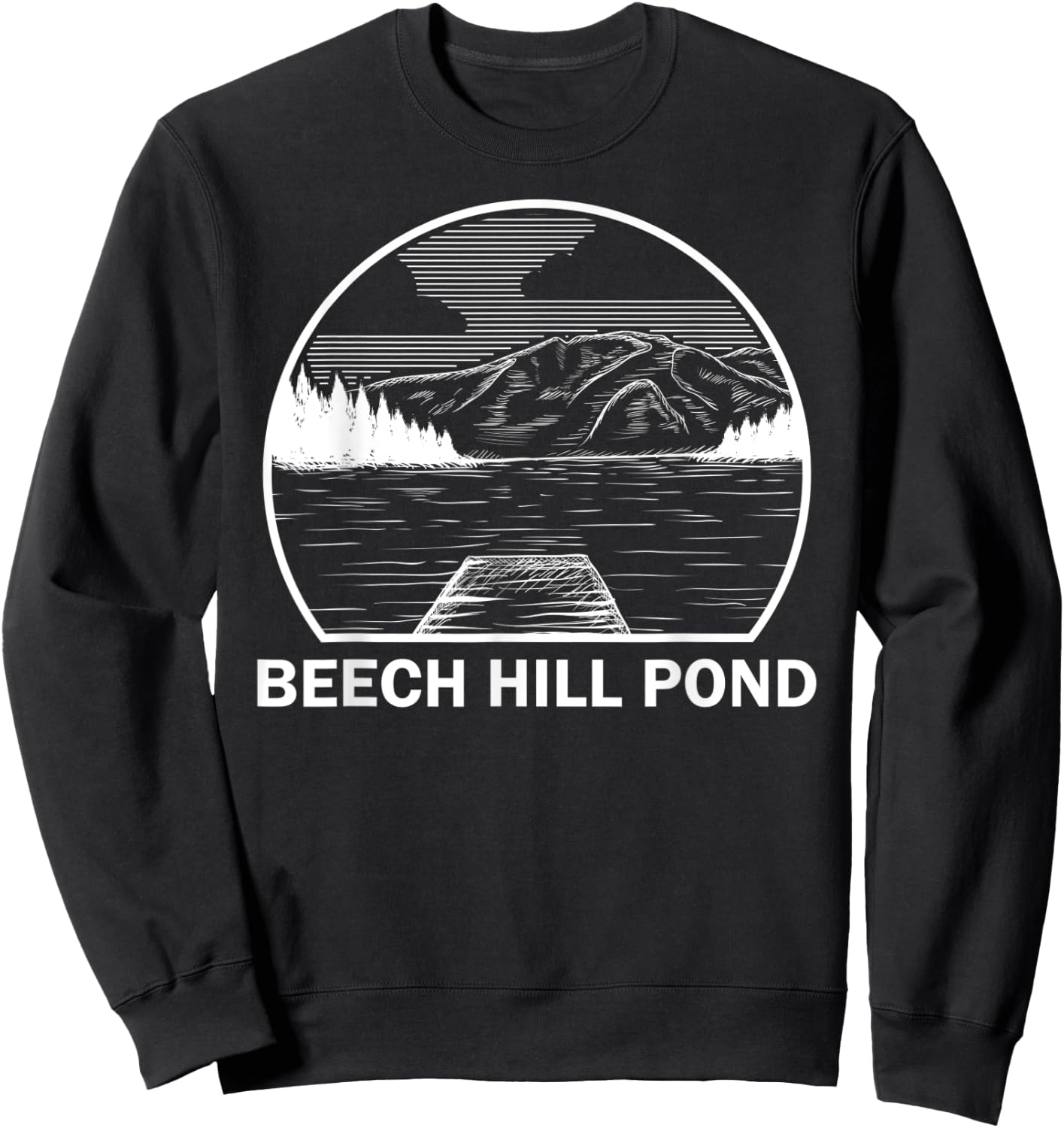 BEECH HILL POND MAINE Funny Fishing Camping Summer Gift Women Kids Sweatshirt - Sweatshirt | Black