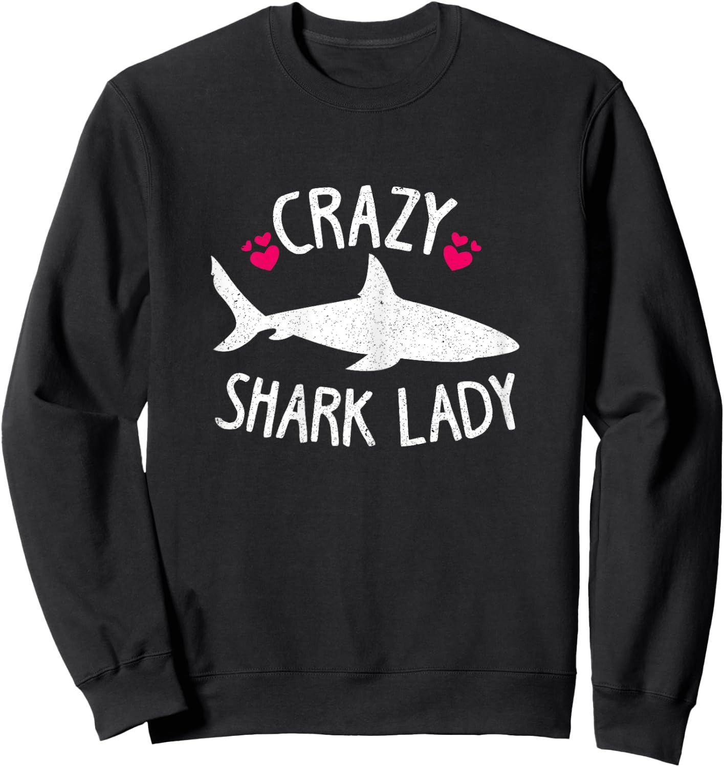 Shark Lady Week Of The Shark Wife Gift Sweatshirt - Sweatshirt | Black