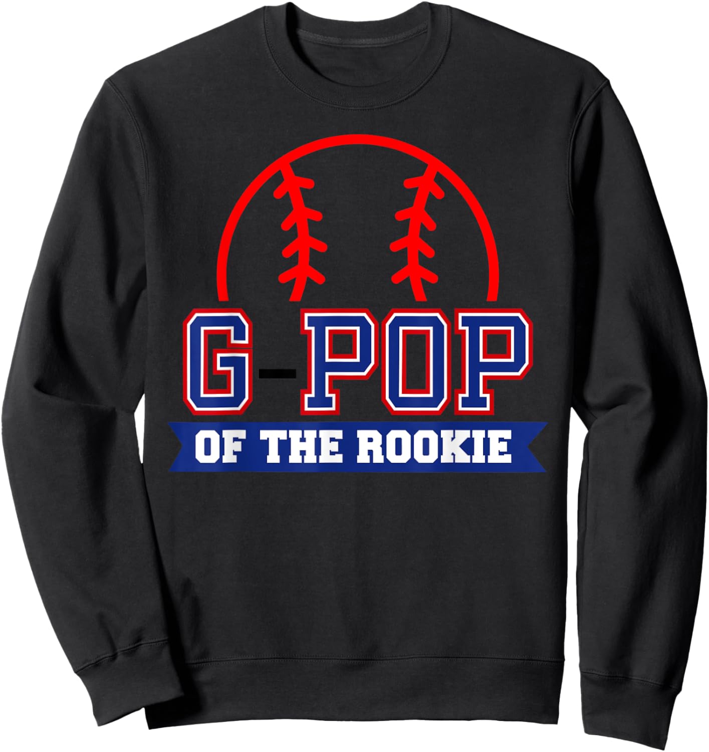 G-Pop of Rookie 1st Birthday Baseball Theme Matching Party Sweatshirt - Sweatshirt | Black