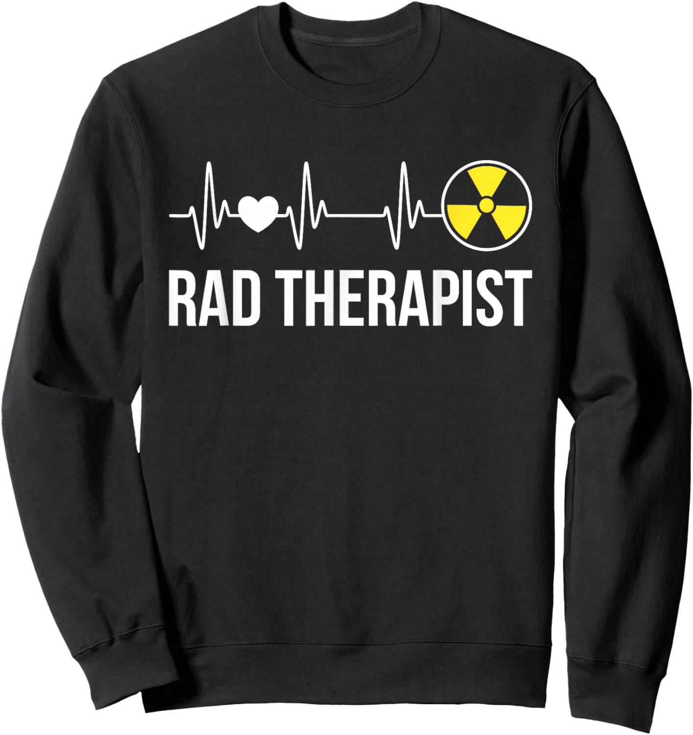 Radiation Therapist Heartbeat Radiation Therapy Sweatshirt - Sweatshirt | Black