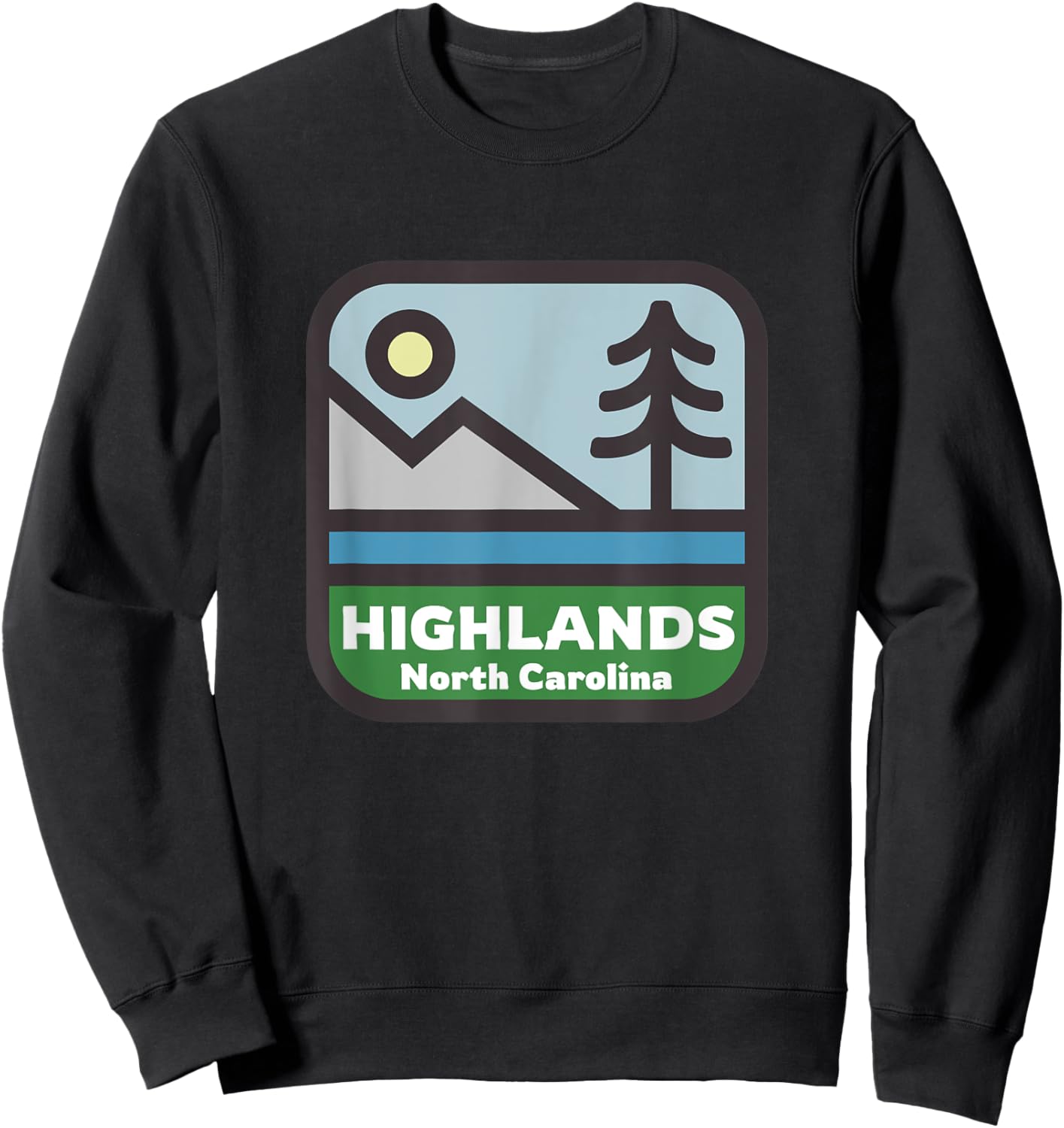 Highlands North Carolina Mountains NC Souvenir Sweatshirt - Sweatshirt | Black