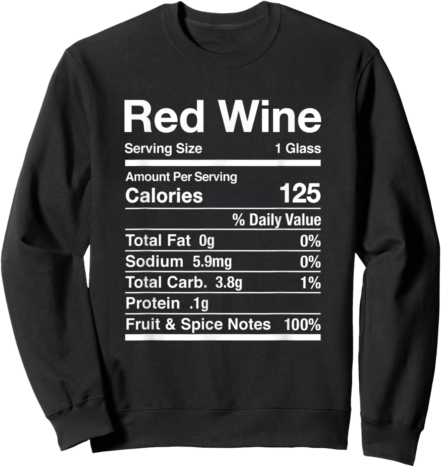 Red Wine Nutrition Facts Thanksgiving Matching Sweatshirt - Sweatshirt | Black