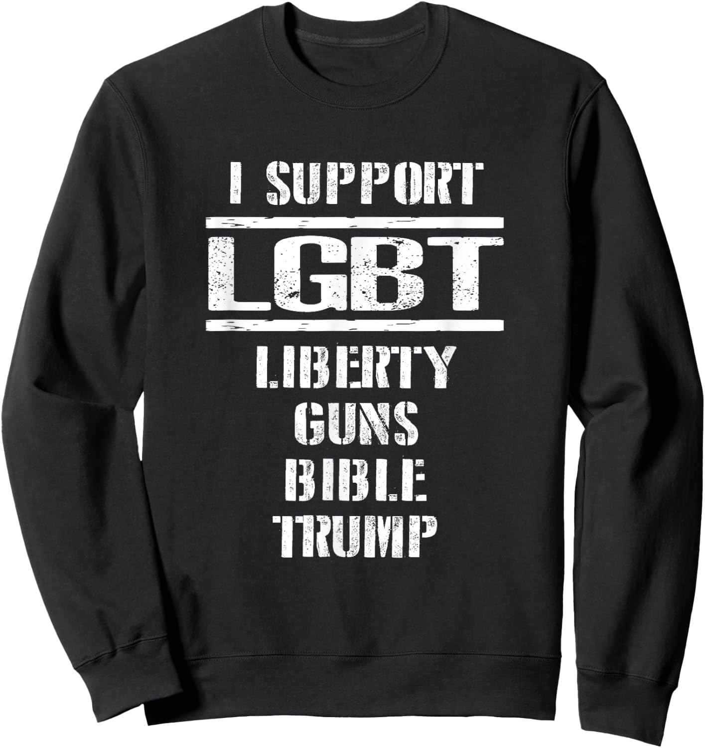 Liberty Guns Bible and Trump Supporters, 2nd Amendment Shirt Sweatshirt - Sweatshirt | Black
