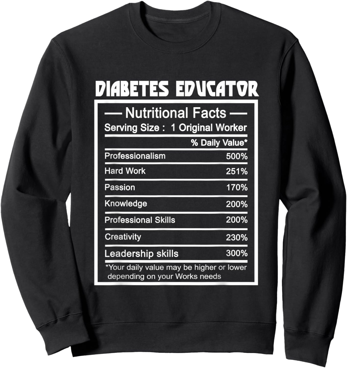 Funny Job Title Worker Nutrition Facts Diabetes Educator Sweatshirt - Sweatshirt | Black