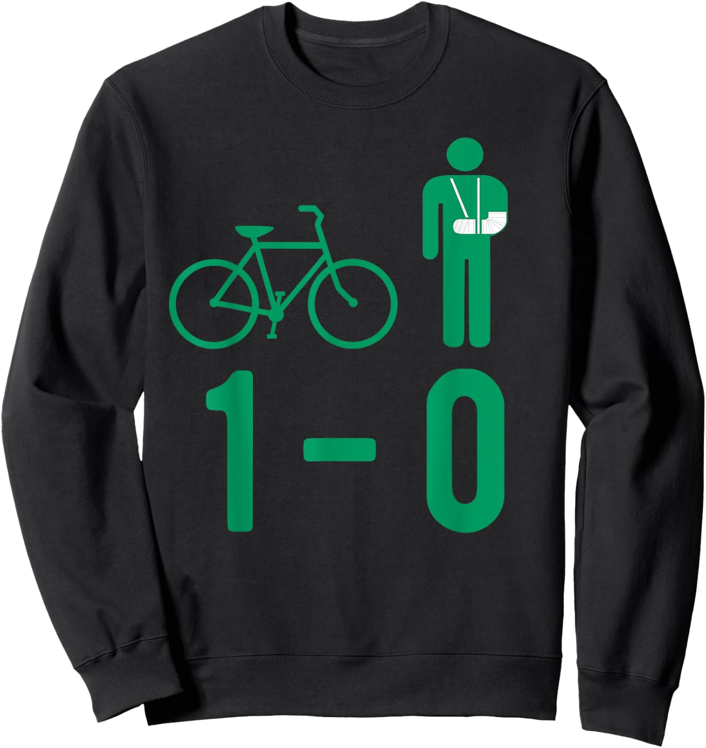 Bike Accident Broken Bone 1-0 Plaster Fracture Gift Sweatshirt - Sweatshirt | Black